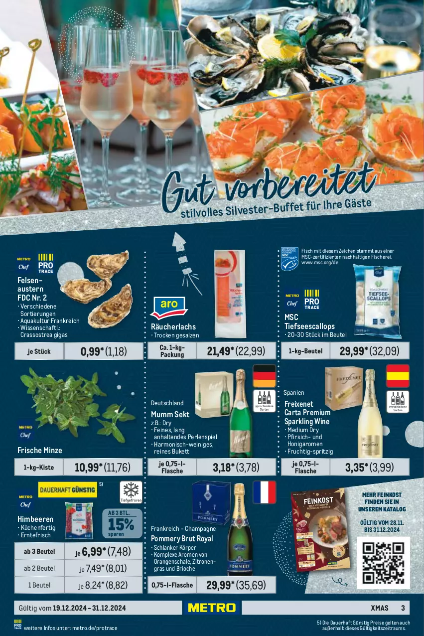 Aktueller Prospekt Metro - GastroJournal - von 19.12 bis 31.12.2024 - strona 3 - produkty: aqua, auer, aust, Austern, beere, beeren, beutel, brustfilet, brut, champagne, eis, ente, Entenbrust, escal, feinkost, filet, fisch, fische, Fischer, flasche, freixenet, frucht, himbeer, himbeere, himbeeren, honig, küche, Küchen, lachs, Metro, minze, mumm, orange, orangen, perlen, pfirsich, Räucherlachs, reis, salz, Schal, Schale, Schere, sekt, Ti, wein, xmas, zitrone, zitronen