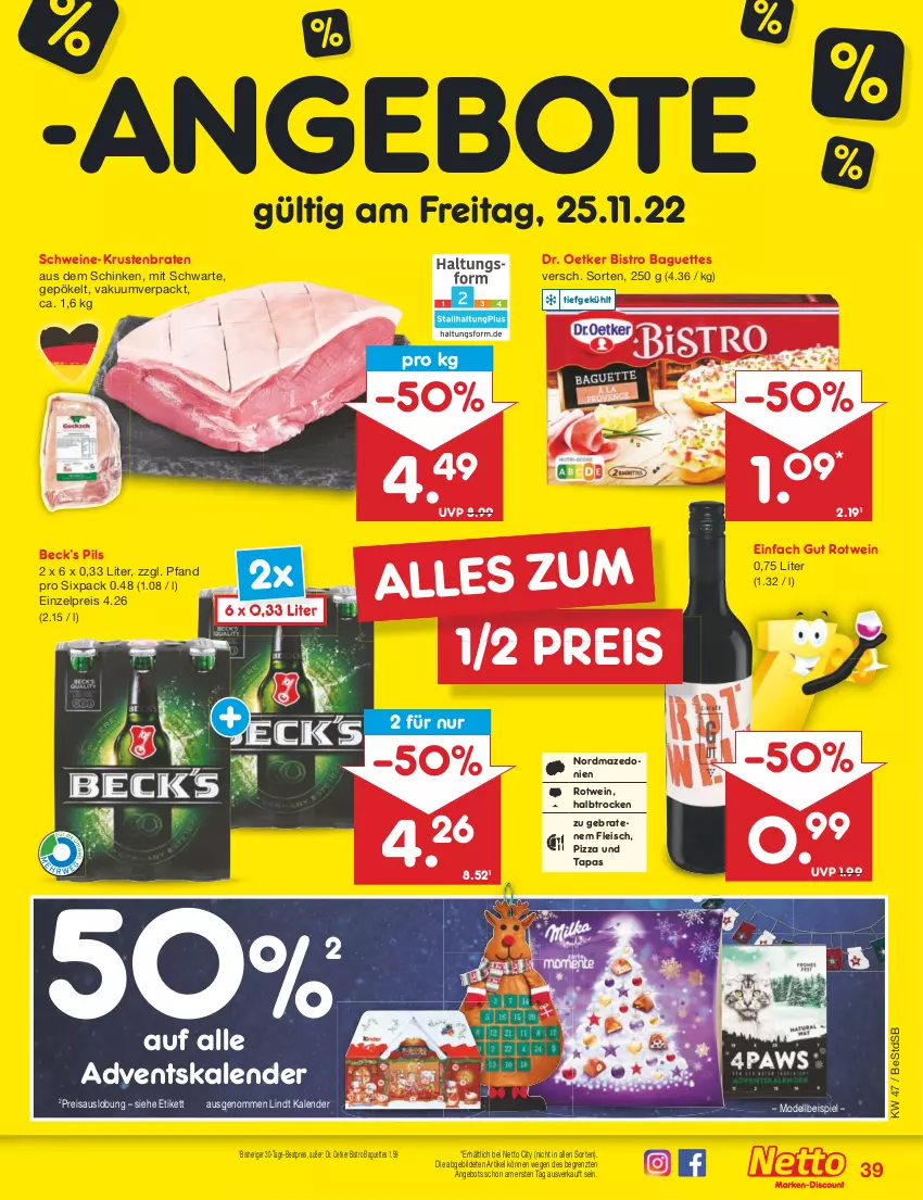 Aktueller Prospekt Netto Marken-Discount - Filial-Angebote - von 21.11 bis 26.11.2022 - strona 41 - produkty: Adventskalender, angebot, angebote, baguette, baguettes, bestpreis, Bistro Baguette, braten, dell, Dr. Oetker, eis, fleisch, krustenbraten, lindt, Mode, pils, pizza, reis, rotwein, schinken, schwein, schweine, Tapas, Ti, wein, weine, ZTE