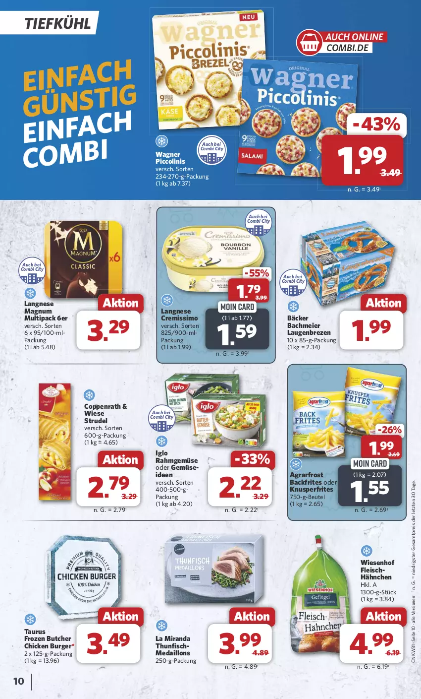 Aktueller Prospekt Combi - Prospekte - von 29.07 bis 03.08.2024 - strona 10 - produkty: agrarfrost, beutel, burger, coppenrath, cremissimo, eier, eis, fisch, fleisch, iglo, langnese, langnese cremissimo, magnum, medaillons, piccolinis, Rahmgemüse, reis, sim, Strudel, thunfisch, Ti, wagner, wiesenhof, ZTE