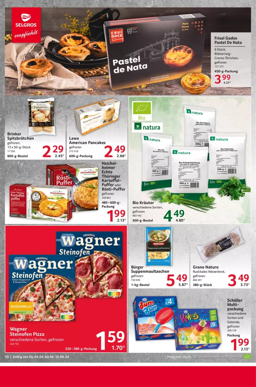 Aktueller Prospekt Selgros - Food - von 04.04 bis 10.04.2024 - strona 10 - produkty: beutel, bio, blätterteig, brot, brötchen, creme, eimer, kartoffel, kräuter, Kräutermischung, maultaschen, natur, natura, Ofen, ring, schnitten, Schöller, steinofen, suppe, suppen, Tasche, taschen, Ti, Törtchen, Weizenbrot