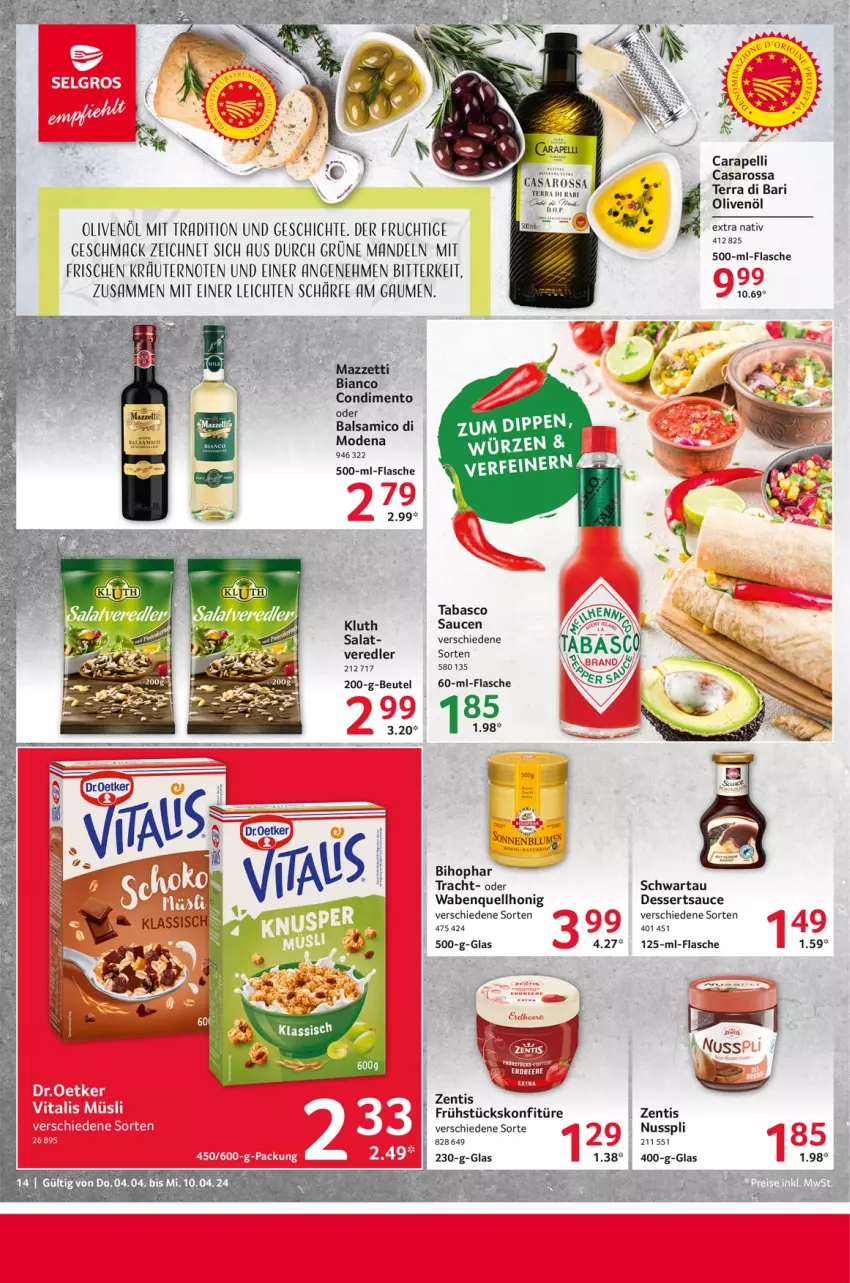 Aktueller Prospekt Selgros - Food - von 04.04 bis 10.04.2024 - strona 14 - produkty: balsam, balsamico, beutel, bihophar, condimento, dessert, desserts, dessertsauce, flasche, frucht, honig, konfitüre, kräuter, kräutern, mac, mandel, mandeln, Mode, nuss, nusspli, olive, oliven, olivenöl, olivenöl extra, salat, saro, sauce, saucen, Schwartau, tabasco, Ti, zentis