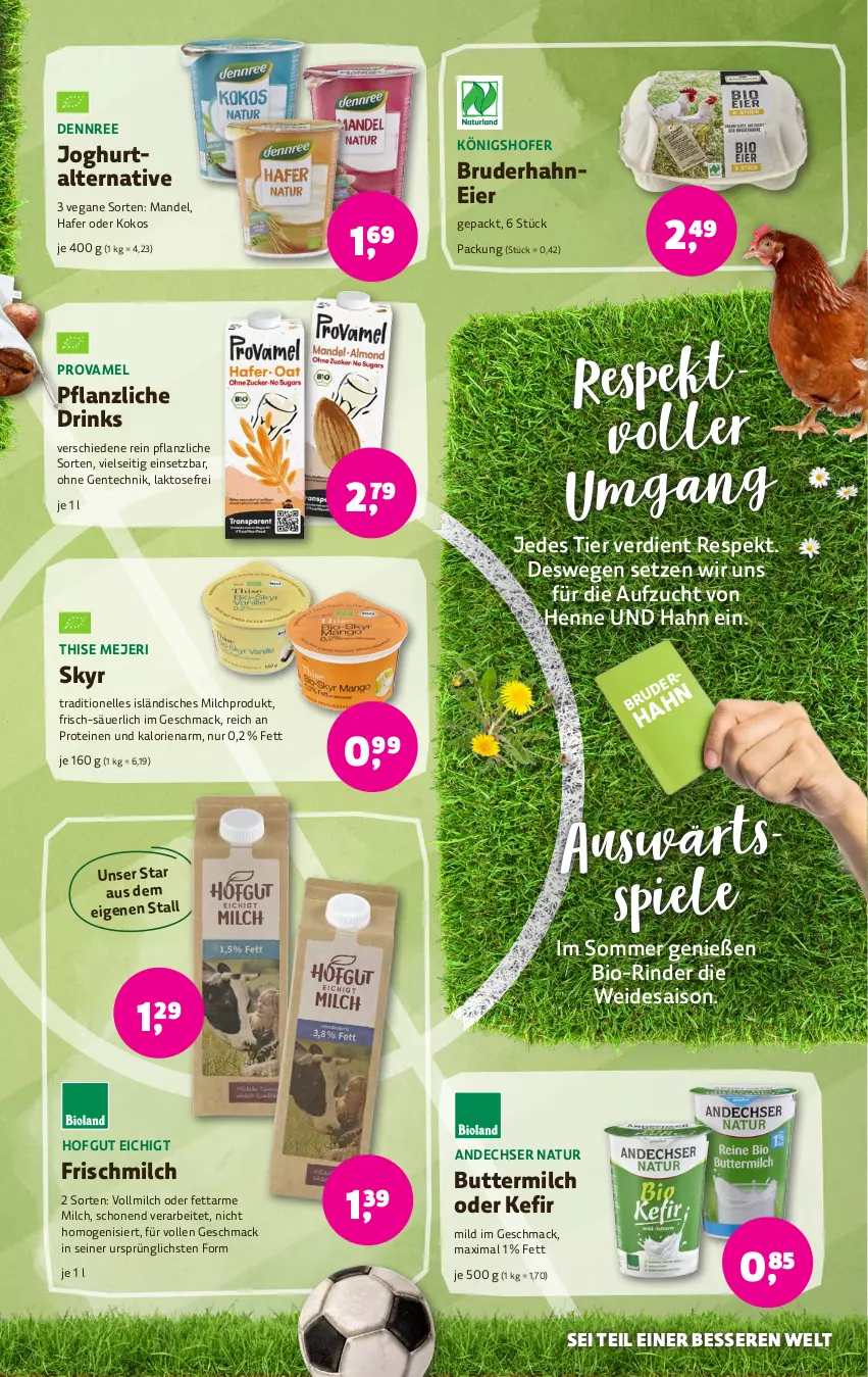 Aktueller Prospekt Denns Biomarkt - von 22.05 bis 04.06.2024 - strona 3 - produkty: andechser natur, bio, butter, buttermilch, dennree, drink, drinks, eier, elle, ente, hafer, hofgut, HP, joghur, joghurt, Kefir, kokos, mac, mandel, milch, natur, Pflanzliche Drink, rind, rinder, Skyr, Spiele, Ti, vollmilch