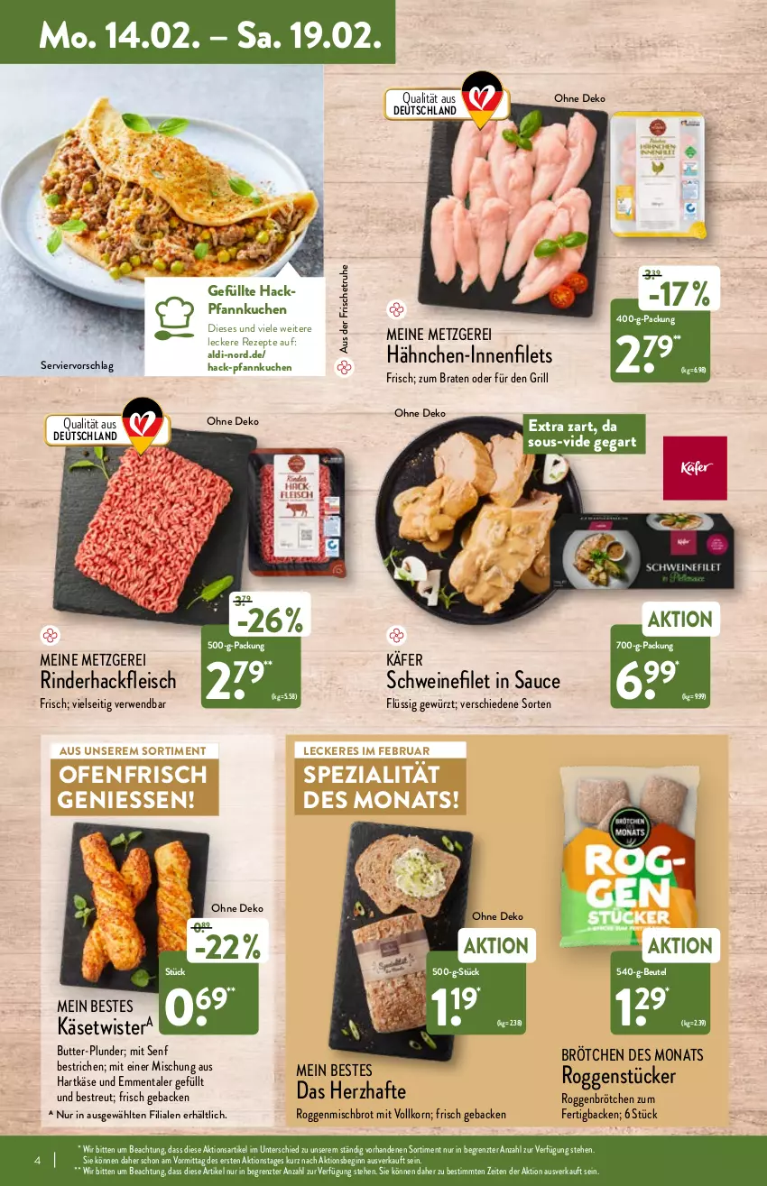 Aktueller Prospekt Aldi Nord - Aldi-Vorschau - von 14.02 bis 19.02.2022 - strona 4 - produkty: aldi, beutel, braten, brot, brötchen, butter, eis, emmentaler, erde, filet, filets, fleisch, geback, gewürz, gin, grill, hackfleisch, Hähnchen-Innenfilets, hartkäse, käfer, Käse, korn, kuchen, Ofen, Pfannkuchen, Plunder, rezept, rezepte, rind, rinder, rinderhackfleisch, roggenbrötchen, rwe, sauce, schwein, schweine, schweinefilet, senf, Spezi, ssd, tender, Ti, wein, weine, ZTE