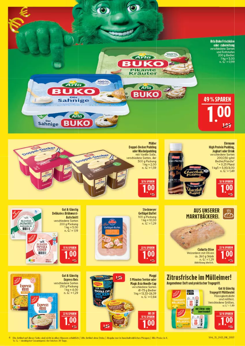 Aktueller Prospekt Marktkauf - Prospekt - von 24.08 bis 30.08.2025 - strona 6 - produkty: aufschnitt, Becher, beutel, brot, Brühwurst, decke, drink, ehrmann, eimer, eis, flasche, Geflügel, joghur, joghurt, kräuter, leimer, müllbeutel, Müller, olive, oliven, pudding, reis, Soße, terrine, Ti, tisch, tragegriff, vanille, Weizenbrot, wurst, ZTE