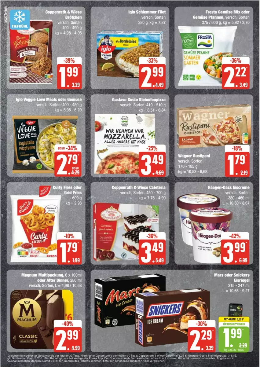 Aktueller Prospekt Edeka - Prospekte - von 12.08 bis 17.08.2024 - strona 12 - produkty: filet, iglo, Käse, lion, magnum, mars, mozzarella, rel, snickers, Ti