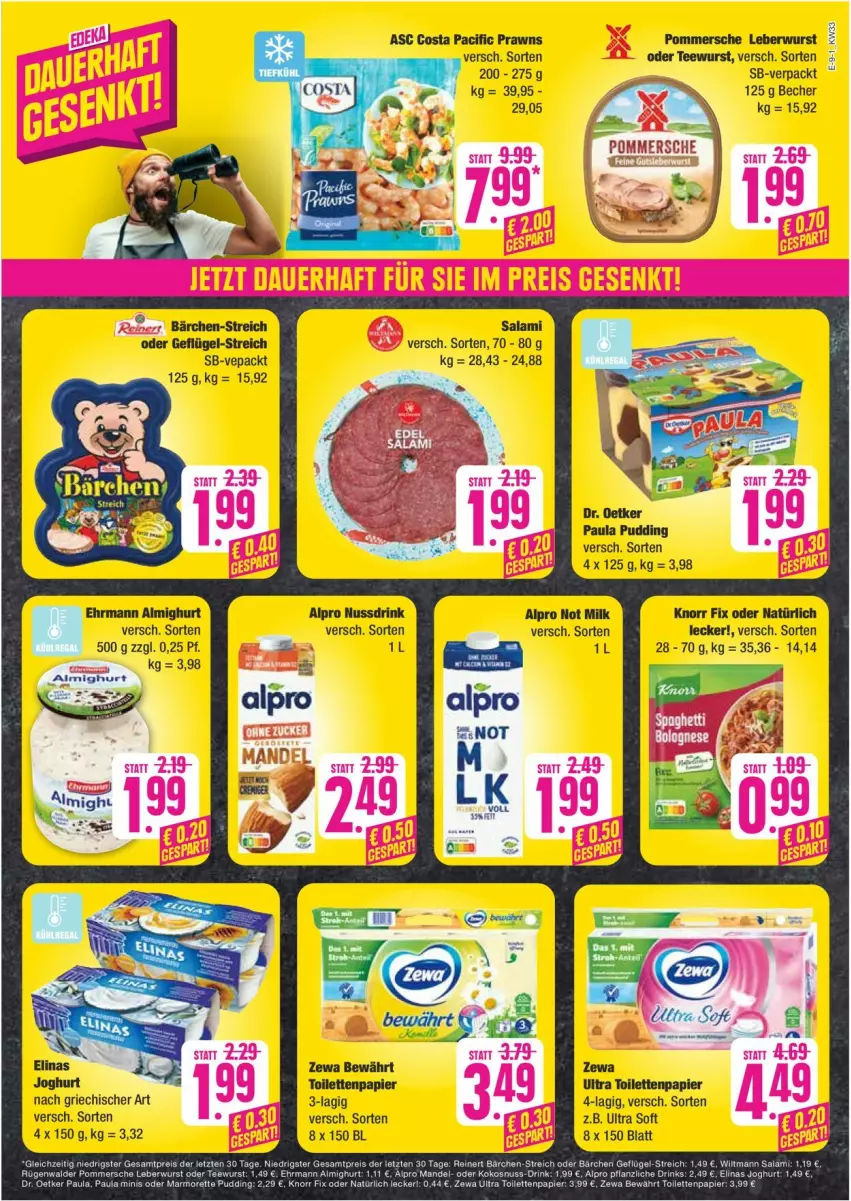 Aktueller Prospekt Edeka - Prospekte - von 12.08 bis 17.08.2024 - strona 9 - produkty: almighur, almighurt, alpro, Becher, Cif, Dr. Oetker, drink, ehrmann, ehrmann almighurt, Geflügel, knorr, knorr fix, leberwurst, nuss, Nussdrink, papier, Paula, paula pudding, Pommersche, prawns, pudding, salami, ssd, tee, teewurst, toilettenpapier, wurst, zewa