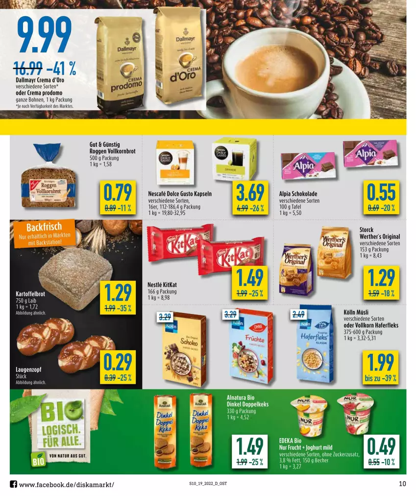 Aktueller Prospekt Diska - Prospekte - von 09.05 bis 14.05.2022 - strona 10 - produkty: alpia, Becher, bier, bohne, bohnen, brot, dallmayr, dolce gusto, frucht, gin, hafer, haferfleks, joghur, joghurt, joghurt mild, keks, kitkat, kölln, korn, Kornbrot, natur, nescafe, prodomo, schoko, schokolade, storck, Ti, vollkornbrot, Yo, zucker