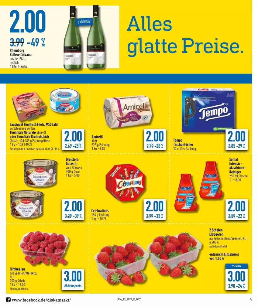 Aktueller Prospekt Diska - Prospekte - von 09.05 bis 14.05.2022 - strona 4 - produkty: aktionspreis, amicelli, aufstrich, beere, beeren, brot, brotaufstrich, dreistern, eis, elle, erdbeere, erdbeeren, filet, filets, fisch, flasche, gulasch, himbeer, himbeere, himbeeren, latte, natur, natura, reiniger, reis, salat, saupiquet, Schal, Schale, schwein, silvaner, Tasche, taschen, taschentücher, thunfisch, thunfisch filets, Ti, tücher, wein