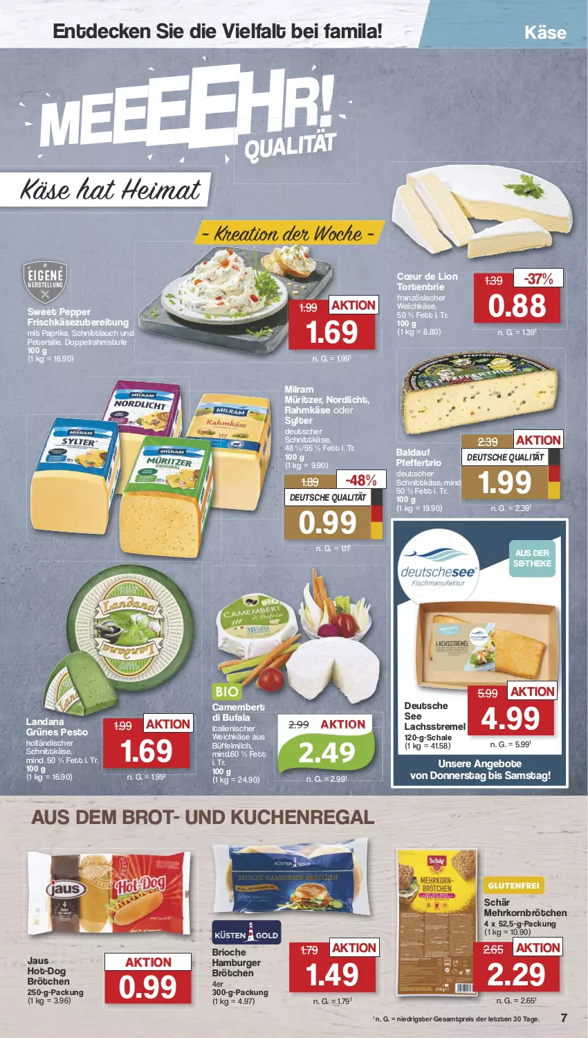 Aktueller Prospekt Famila - Prospekte - von 12.08 bis 17.08.2024 - strona 7 - produkty: angebot, angebote, brie, brot, brötchen, burger, camembert, decke, deutscher schnittkäse, di bufala, doppelrahmstufe, eis, französischer weichkäse, frischkäse, frischkäsezubereitung, hamburger, hamburger brötchen, holländischer schnittkäse, Käse, korn, kuchen, lachs, lion, mehrkornbrötchen, milch, milram, mit paprika, paprika, pesto, petersilie, pfeffer, regal, reis, Schal, Schale, schnittkäse, schnittlauch, Sylter, Ti, torte, weichkäse, ZTE