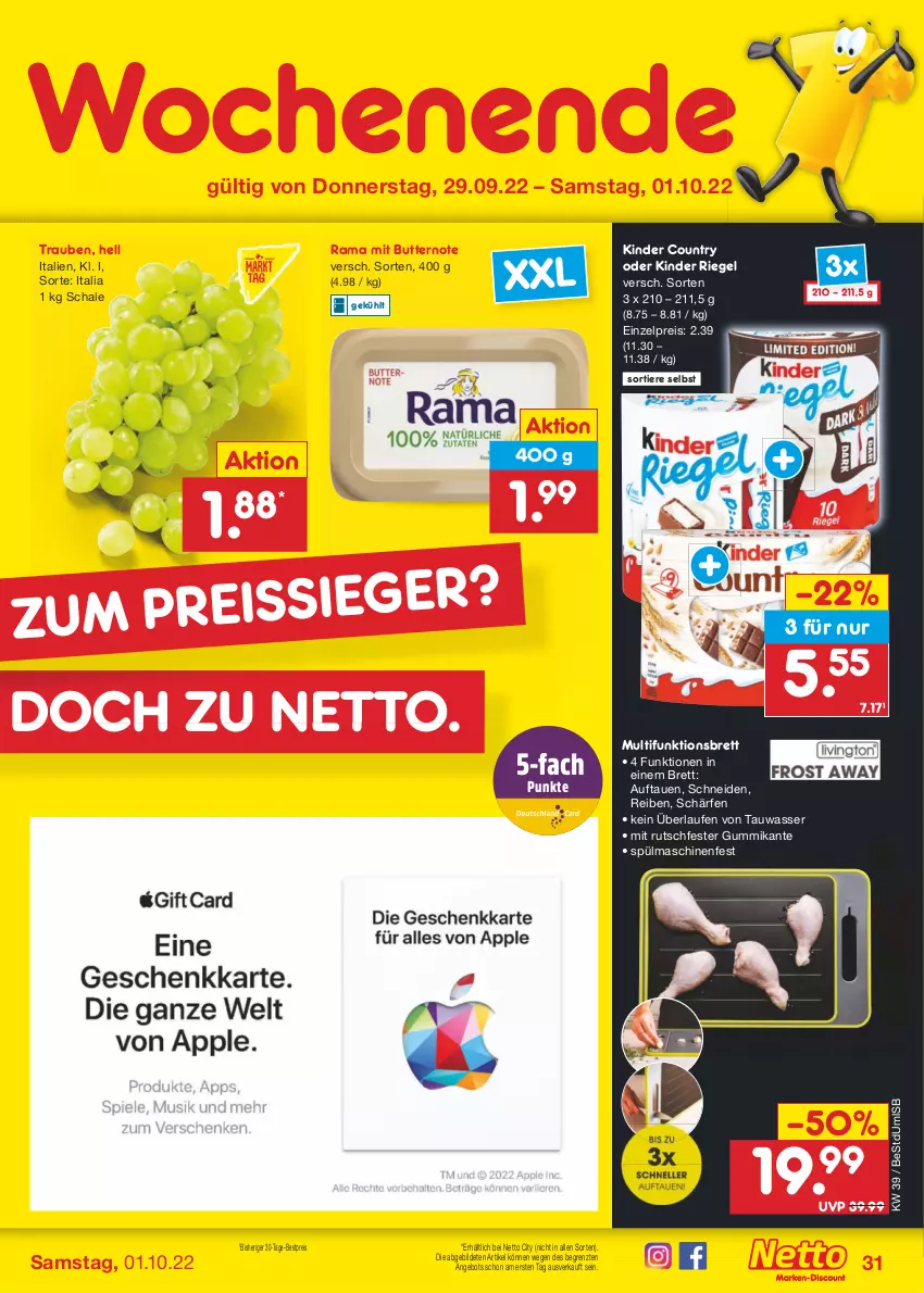 Aktueller Prospekt Netto Marken-Discount - Filial-Angebote - von 26.09 bis 01.10.2022 - strona 31 - produkty: angebot, bestpreis, butter, eis, Kinder, kinder country, kinder riegel, Laufen, rama, reis, riegel, Schal, Schale, spülmaschinen, Ti, Tiere, trauben, wasser, ZTE