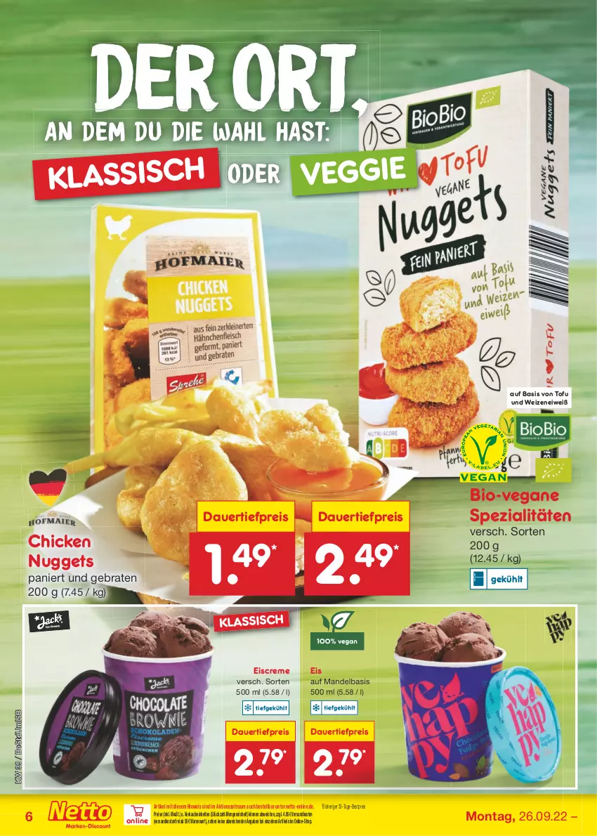 Aktueller Prospekt Netto Marken-Discount - Filial-Angebote - von 26.09 bis 01.10.2022 - strona 6 - produkty: auer, bestpreis, bio, braten, chicken nuggets, creme, dauertiefpreis, eis, eiscreme, mandel, ndk, nuggets, reis, Spezi, Ti, tiefpreis, Tofu, veggie, versandkostenfrei