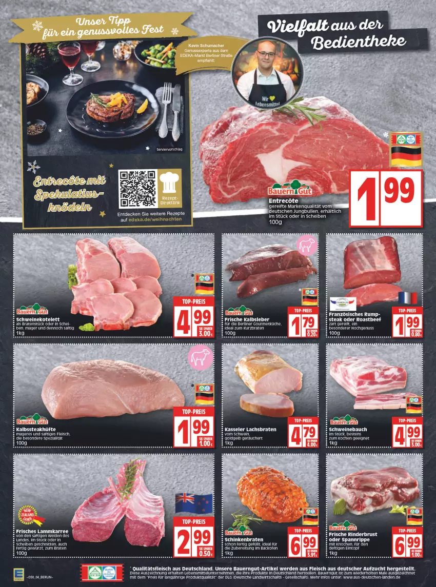 Aktueller Prospekt Edeka - Angebote der Woche - von 13.12 bis 18.12.2021 - strona 4 - produkty: auer, backofen, Bau, Bauer, bauerngut, beef, berliner, braten, decke, deka, eintopf, eis, elle, erde, fleisch, gewürz, jungbullen, kasseler, kotelett, küche, lachs, Lachsbraten, lamm, lebensmittel, LG, nuss, Ofen, reis, rel, rezept, rezepte, rind, rinder, roastbeef, rum, saft, schinken, schinkenbraten, schnitten, schwein, schweine, Schweinebauch, schweinekotelett, Spezi, steak, tee, Ti, topf, wein, weine