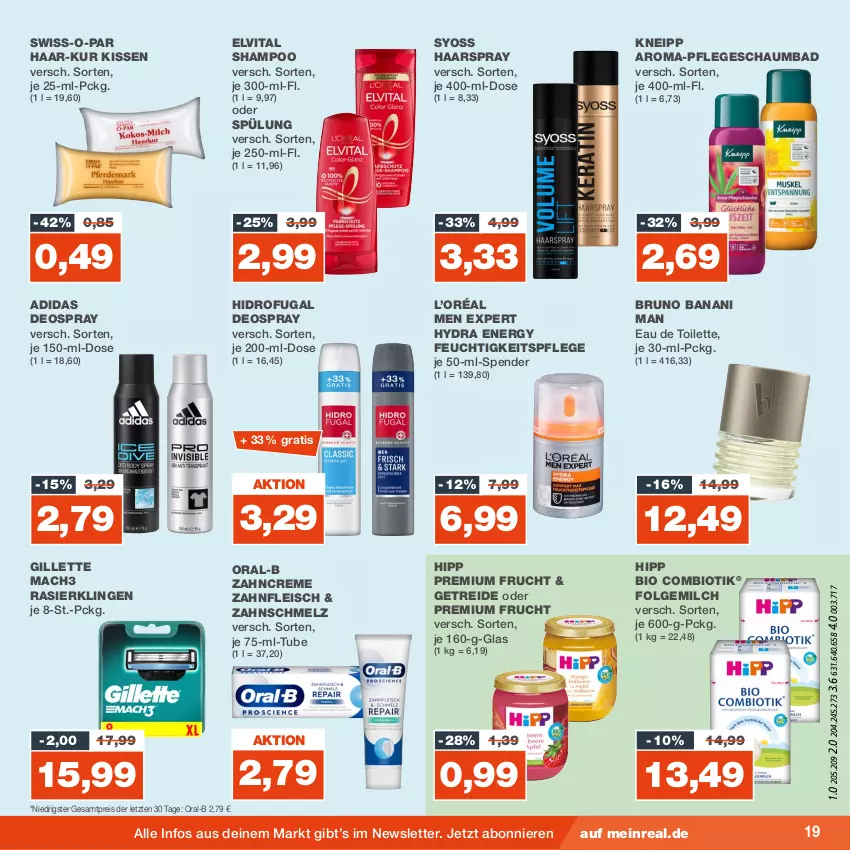 Aktueller Prospekt Real - von 04.09 bis 09.09.2023 - strona 19 - produkty: Adidas, Bad, bio, bruno banani, creme, deo, deospray, eau de toilette, eis, elvital, feuchtigkeitspflege, fleisch, folgemilch, frucht, gillette, haarspray, hipp, kissen, kneipp, LG, mac, mach3, milch, oral-b, Rasierklinge, rasierklingen, reis, schaumbad, shampoo, spülung, Swiss-o-Par, syoss, Ti, vita, Yo, zahncreme, ZTE