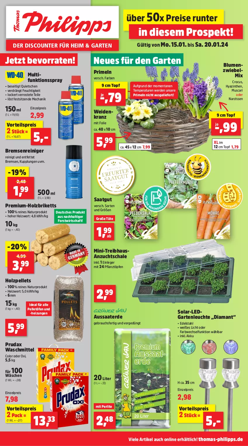 Aktueller Prospekt Thomas Philipps - von 15.01 bis 20.01.2024 - strona 1 - produkty: akku, blume, blumen, briketts, discount, edelstahl, eis, elle, erde, Garten, Heizungen, Holz, Holzbriketts, Holzpellets, Kranz, Leuchte, Narzissen, natur, Pellets, Primeln, Rauch, reiniger, reis, Schal, Schale, Ti, topf, Tüte, vorteilspreis, waschmittel, zwiebel