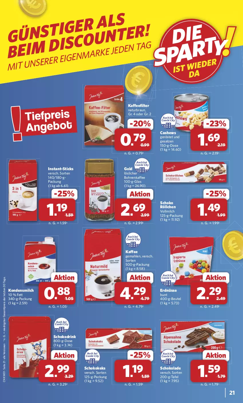 Aktueller Prospekt Combi - Prospekte - von 30.12.2024 bis 04.01.2025 - strona 21 - produkty: beutel, bohne, bohnen, bohnenkaffee, braun, Cashew, drink, eis, erdnüsse, kaffee, keks, kondensmilch, löslicher bohnenkaffee, milch, natur, reis, salz, schoko, schokolade, Ti, vollmilch, ZTE