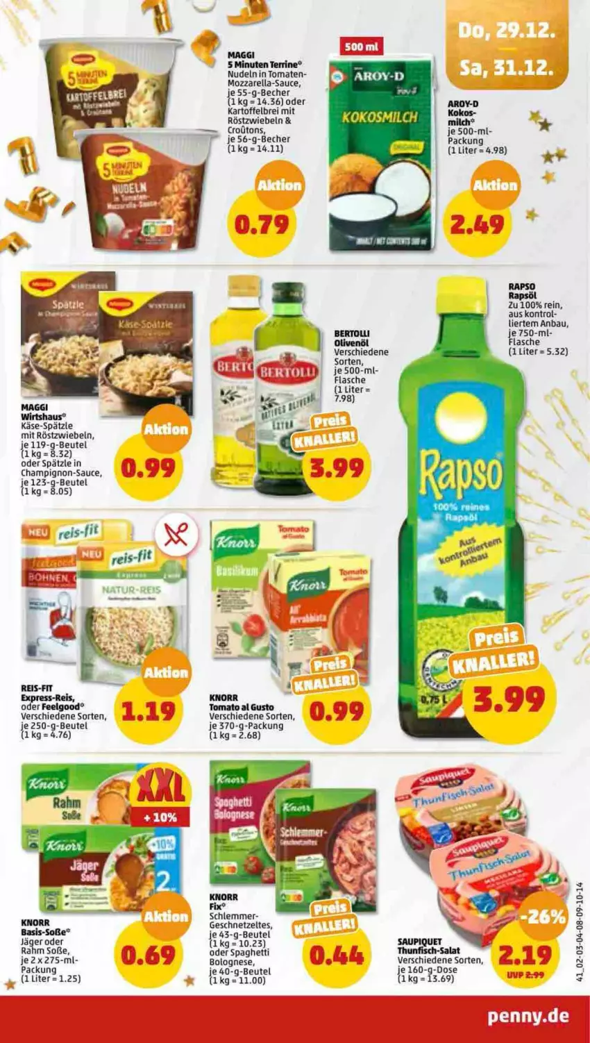 Aktueller Prospekt Penny - Prospekte - von 25.12 bis 30.12.2022 - strona 41 - produkty: Bau, Becher, beutel, bolognese, Brei, champignon, eis, fisch, flasche, geschnetzeltes, kartoffel, kartoffelbrei, Käse, knorr, kokos, kokosmilch, LG, maggi, milch, mit röstzwiebeln, mozzarella, nudel, nudeln, olive, oliven, olivenöl, rapsöl, reis, reis-fit, rel, röstzwiebeln, salat, sauce, saupiquet, Soße, spaghetti, terrine, thunfisch, Ti, tomate, tomaten, tomato al gusto, Zelt, zwiebel, zwiebeln