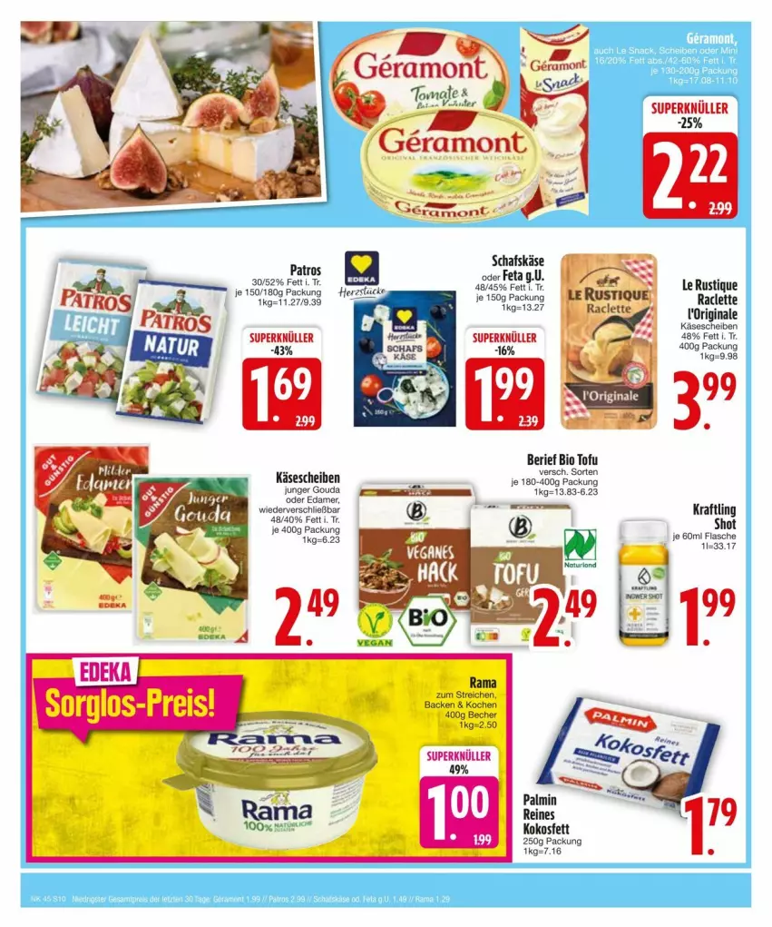 Aktueller Prospekt Edeka - Prospekte - von 03.11 bis 13.11.2024 - strona 10 - produkty: Becher, bio, edamer, feta, flasche, gin, gouda, Käse, käsescheiben, kokos, Kokosfett, kraft, Le Rustique, patros, schafskäse, Ti, Tofu