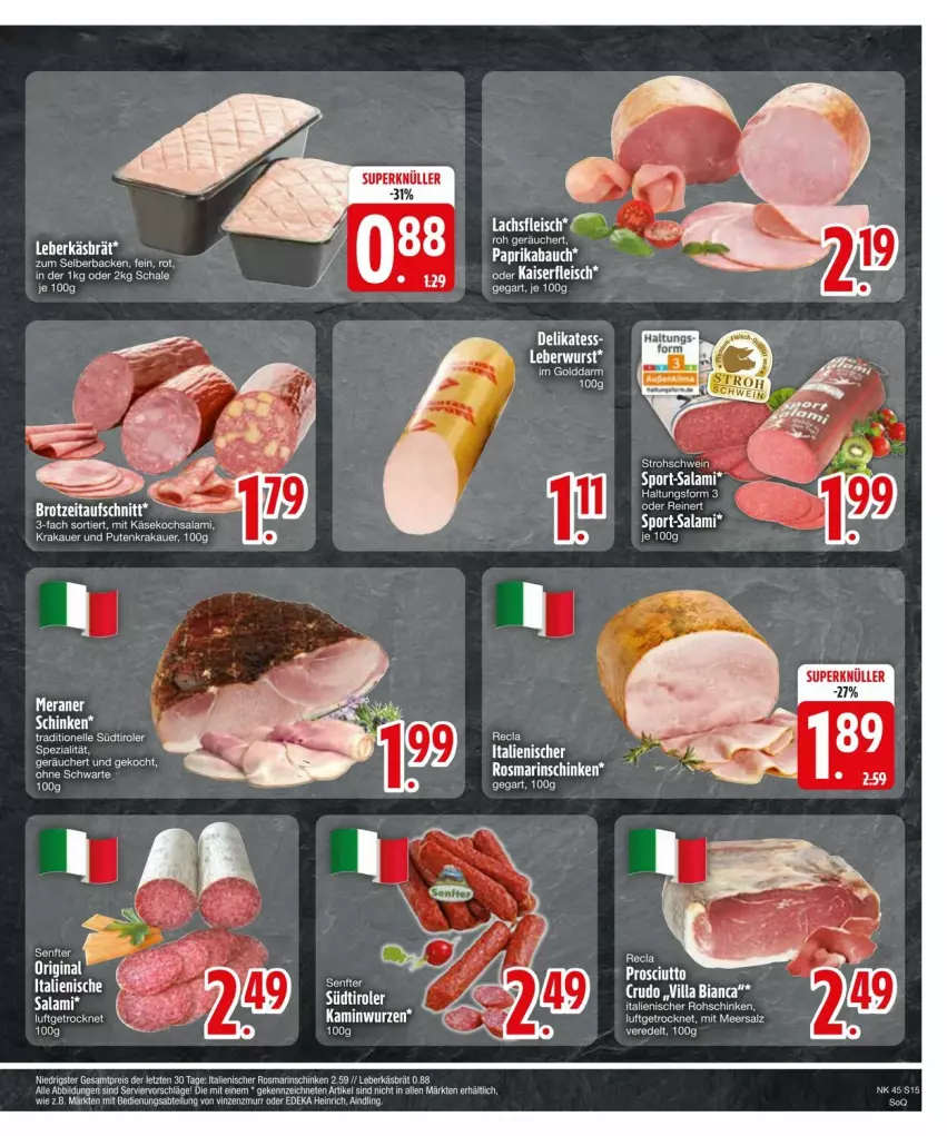 Aktueller Prospekt Edeka - Prospekte - von 03.11 bis 13.11.2024 - strona 15 - produkty: Abtei, auer, aufschnitt, brot, deka, eis, elle, Kamin, Kaminwurz, Käse, krakauer, lachs, leberkäs, pute, reis, rohschinken, rosmarin, salami, schinken, senf, Spezi, Sport, südtiroler, tee, Ti, ZTE