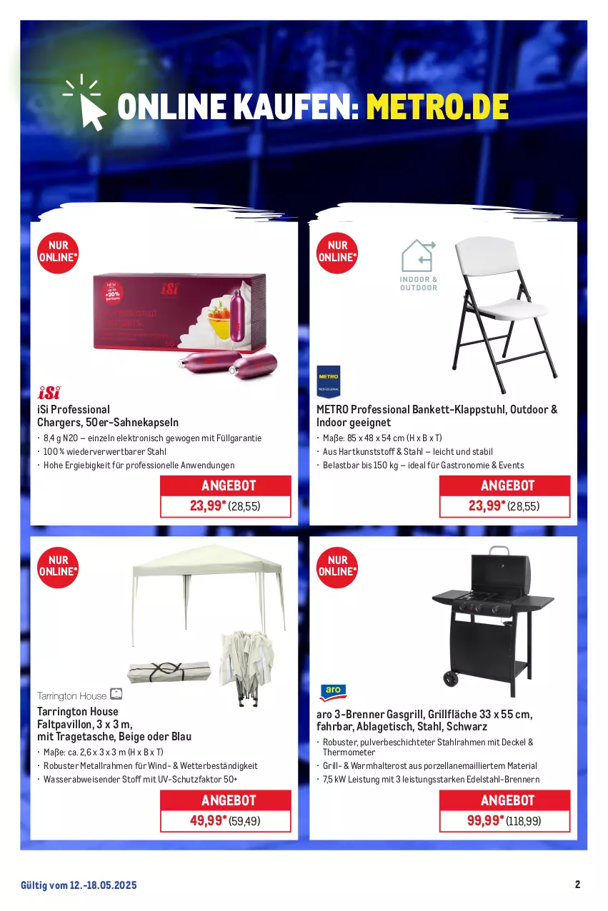 Aktueller Prospekt Metro - Online: Wochen-Angebote - von 12.05 bis 18.05.2025 - strona 2 - produkty: angebot, Bank, decke, Deckel, edelstahl, eis, Elektro, elle, Faltpavillon, gasgrill, grill, grillfläche, klappstuhl, LG, Metro, pavillon, Ria, ring, rwe, sahne, stuhl, tarrington house, Tasche, thermometer, Ti, tisch, tragetasche, uv-schutz, wasser