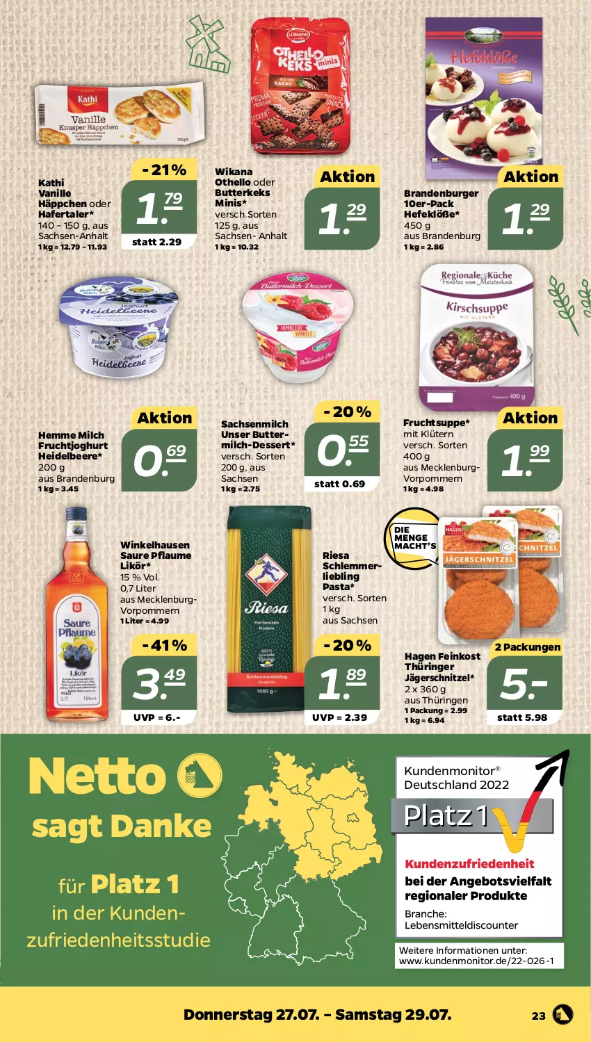 Aktueller Prospekt Netto - Woche 30 - von 24.07 bis 29.07.2023 - strona 23 - produkty: beere, burger, butter, butterkeks, buttermilch, dessert, feinkost, frucht, fruchtjoghurt, hafer, Hefe, heidelbeere, joghur, joghurt, keks, likör, merl, milch, monitor, pasta, pflaume, riesa, ring, sac, schnitzel, suppe, Ti, vanille, winkelhausen