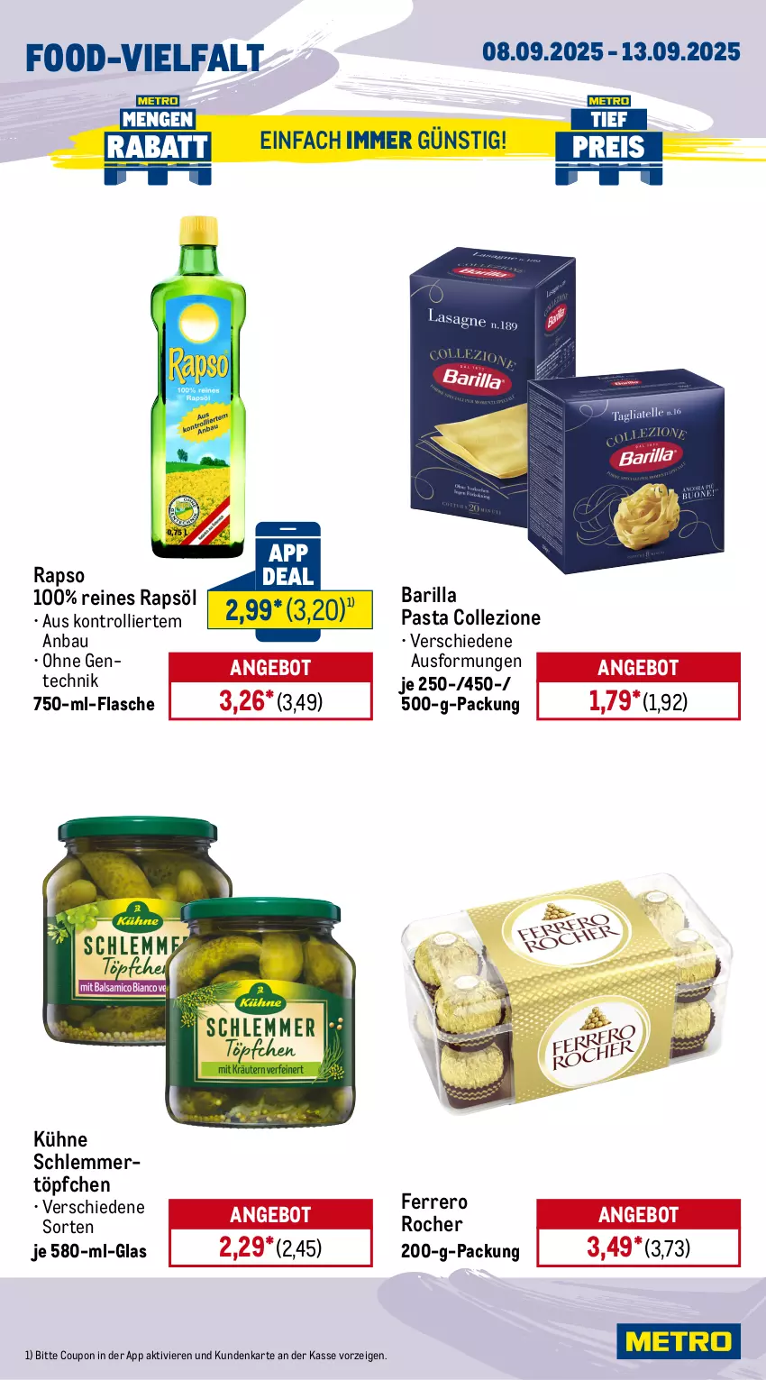 Aktueller Prospekt Metro - Wochen-Angebote - von 08.09 bis 13.09.2025 - strona 11 - produkty: angebot, barilla, Bau, coupon, creme, eis, eiscreme, ente, ferrero, Ferrero Rocher, flasche, Gegrilltes Gemüse, grill, Kühne, Mett, metten, Mettenden, natur, pasta, rapso, rapsöl, reines rapsöl, reis, salami, schlemmertöpfchen, Ti, tiefpreis, Töpfchen, trolli