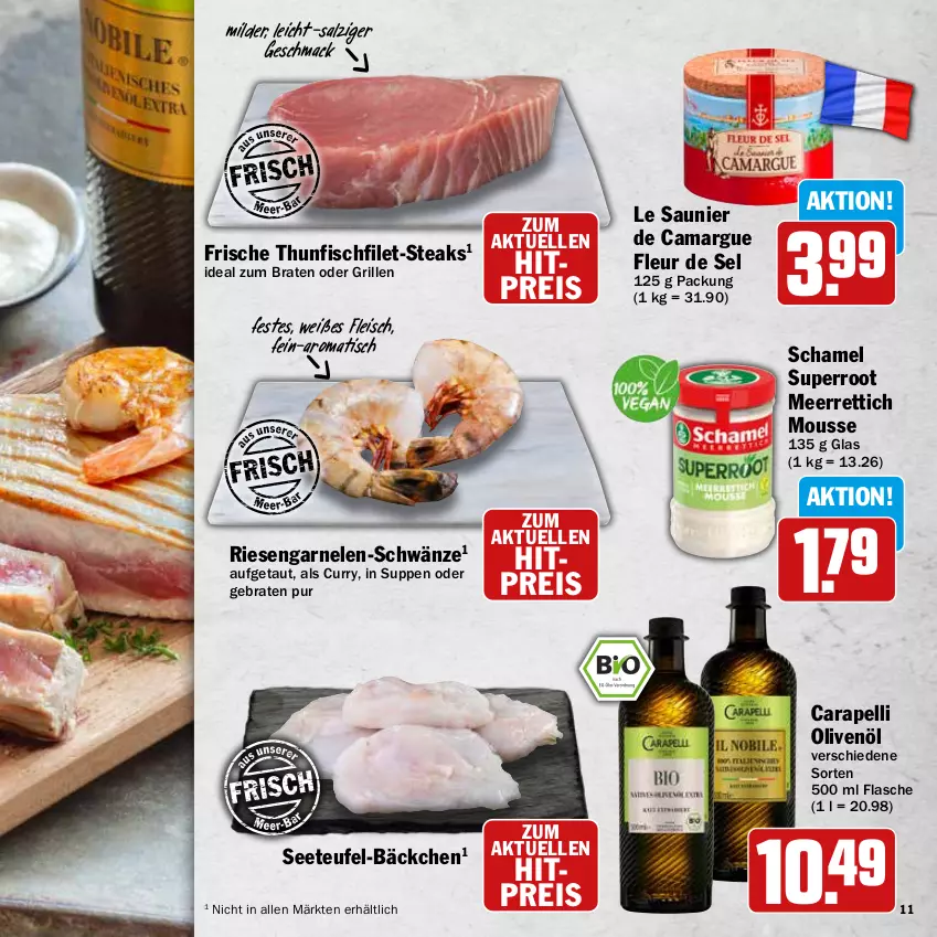 Aktueller Prospekt Hit - Wochenprospekt - von 11.08 bis 30.08.2025 - strona 11 - produkty: braten, camargue, curry, eis, elle, filet, fisch, flasche, fleisch, garnelen, grill, ideal zum braten, mac, meerrettich, mousse, olive, oliven, olivenöl, reis, Rettich, riesengarnelen, salz, schamel, steak, steaks, suppe, suppen, thunfisch, Ti, tisch