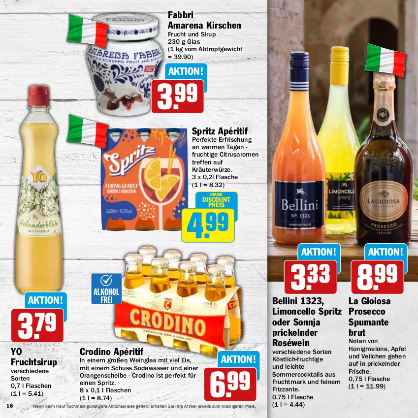 Aktueller Prospekt Hit - Wochenprospekt - von 11.08 bis 30.08.2025 - strona 16 - produkty: aktionspreis, apfel, auer, brut, citrus, cocktail, cocktails, discount, ecco, eis, flasche, frizzante, frucht, Fruchtmark, honig, honigmelone, kirsch, kirsche, kirschen, kräuter, La Gioiosa, limo, melone, orange, orangen, prosecco, puma, reis, roséwein, saro, sirup, Soda, spumante, Ti, wasser, wein, Yo