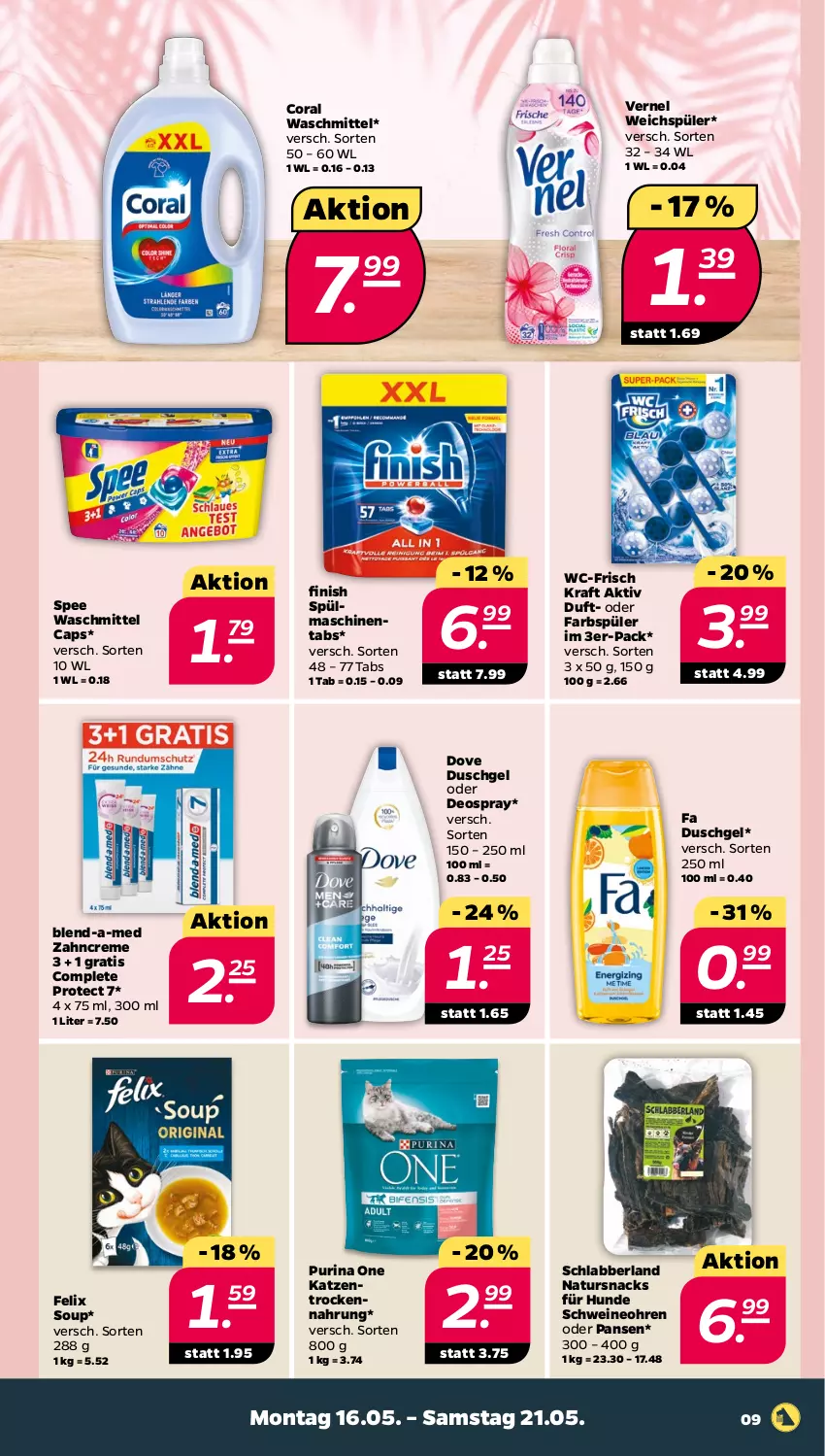 Aktueller Prospekt Netto - Angebote ab Montag - von 16.05 bis 21.05.2022 - strona 9 - produkty: blend-a-med, Cap, Coral, creme, deo, deospray, dove, duschgel, fa duschgel, felix, Finish, kraft, natur, oder deospray, purina, schwein, schweine, snack, snacks, spee, spülmaschinen, spülmaschinentabs, Ti, Trockennahrung, vernel, waschmittel, weichspüler, wein, weine, zahncreme