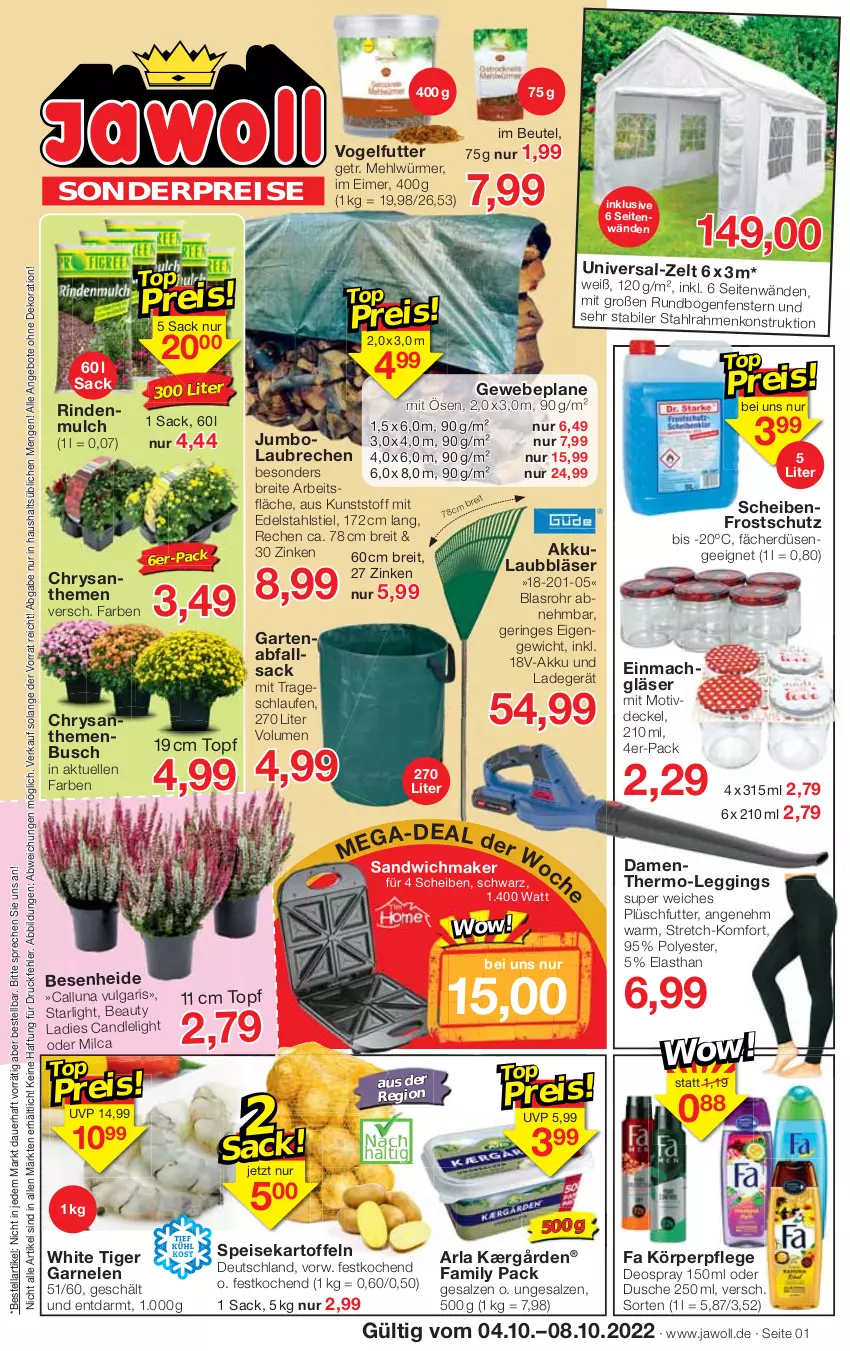 Aktueller Prospekt Jawoll - Prospekte - von 04.10 bis 08.10.2022 - strona 1 - produkty: akku, angebot, angebote, arla, auer, beutel, Brei, chrysanthemen, decke, Deckel, dekoration, deo, deospray, deospray 150 ml, dusche, edelstahl, eimer, eis, elle, fenster, garnelen, Garten, Gewebeplane, gin, Gläser, jumbo, Kærgården, kartoffel, kartoffeln, körperpflege, ladegerät, Laufen, leggings, LG, mac, mehl, Plüsch, reis, rind, rindenmulch, ring, sac, salz, sandwich, Scheibenfrostschutz, speisekartoffeln, starlight, Ti, topf, Vogelfutter, Zelt