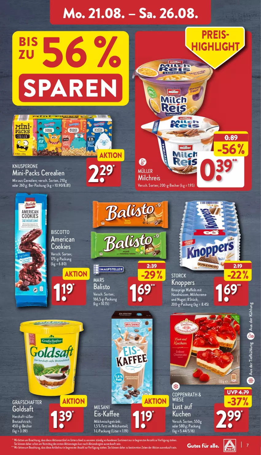 Aktueller Prospekt Aldi Nord - Von Montag - von 21.08 bis 26.08.2023 - strona 7 - produkty: aufstrich, aus der tiefkühlung, balisto, Becher, biscotto, brot, brotaufstrich, cerealien, cookie, cookies, coppenrath, creme, eis, elle, getränk, gin, goldsaft, grafschafter, kaffee, knoppers, kuchen, mars, milch, milchreis, Müller, reis, saft, storck, teller, Ti, waffeln, ZTE