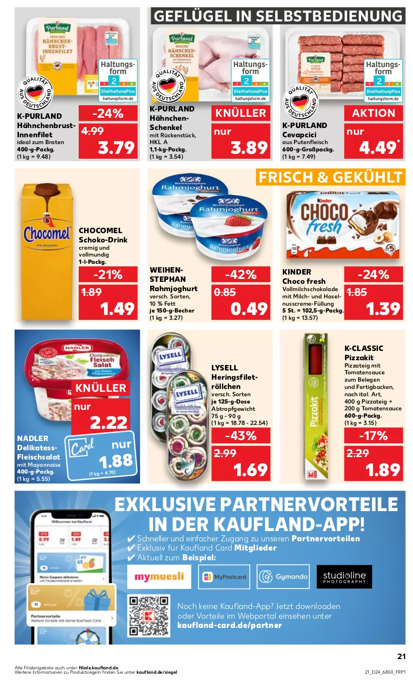 Aktueller Prospekt Kaufland - Prospekt - von 15.06 bis 21.06.2023 - strona 21 - produkty: angebot, angebote, Becher, braten, cevapcici, choco fresh, creme, drink, eis, elle, filet, fleisch, fleischsalat, Geflügel, hähnchenbrust, hähnchenschenkel, haselnuss, Haselnusscreme, henkel, hering, Herings, ideal zum braten, joghur, joghurt, Kinder, Kinder Choco fresh, lysell, mayonnaise, milch, nadler, nuss, pizza, Pizzateig, purland, pute, Putenfleisch, rahmjoghurt, ring, salat, sauce, schenkel, schoko, schokolade, Ti, tomate, tomaten, tomatensauce, vollmilch, weihenstephan, Yo