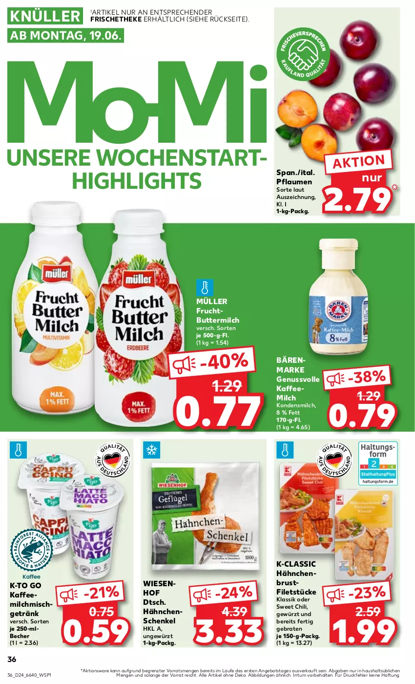 Aktueller Prospekt Kaufland - Prospekt - von 15.06 bis 21.06.2023 - strona 36 - produkty: angebot, bärenmarke, Becher, braten, brustfilet, butter, buttermilch, chili, filet, filets, frucht, getränk, gewürz, hähnchenbrust, hähnchenbrustfilet, hähnchenschenkel, henkel, kaffee, Kaffeemilch, kondensmilch, milch, Müller, nuss, pflaume, pflaumen, schenkel, Ti, wiesenhof, ZTE