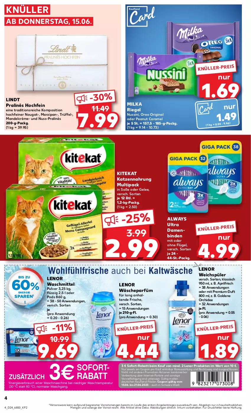 Aktueller Prospekt Kaufland - Prospekt - von 15.06 bis 21.06.2023 - strona 4 - produkty: Alwa, Always, angebot, binden, Brei, caramel, coupon, Damenbinden, eis, gelee, gin, katzennahrung, kitekat, lenor, lenor waschmittel, lenor weichspüler, lindt, mandel, marzipan, milka, nuss, orchidee, oreo, Pods, pril, riegel, sofort-rabatt, Soße, Ti, Trüffel, wäscheparfüm, waschmittel, weichspüler, ZTE