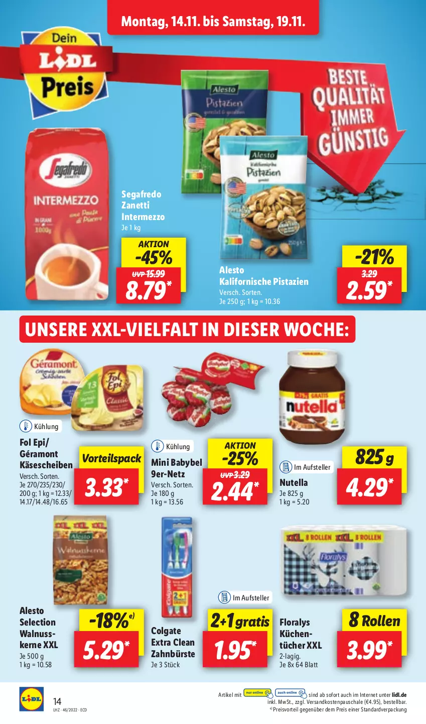 Aktueller Prospekt Lidl - Aktionsprospekt - von 14.11 bis 19.11.2022 - strona 18 - produkty: alesto, babybel, bürste, colgate, eis, elle, Floralys, fol epi, géramont, intermezzo, Käse, käsescheiben, küche, Küchen, LG, mini babybel, ndk, nuss, nutella, pistazien, preisvorteil, reis, Schal, Schale, Segafredo, teller, Ti, tücher, walnuss, zahnbürste