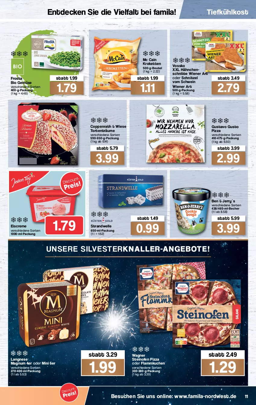 Aktueller Prospekt Famila - Prospekte - von 27.12 bis 31.12.2021 - strona 11 - produkty: angebot, angebote, Becher, beutel, bio, bio gemüse, coppenrath, creme, decke, eis, eiscreme, elle, flammkuchen, frosta, Kette, Kroketten, kuchen, lamm, langnese, magnum, mc cain, Ofen, pizza, schnitzel, schwein, steinofen, steinofen pizza, Ti, tiefkühlkost, torte, vossko, wagner, wein, wiener