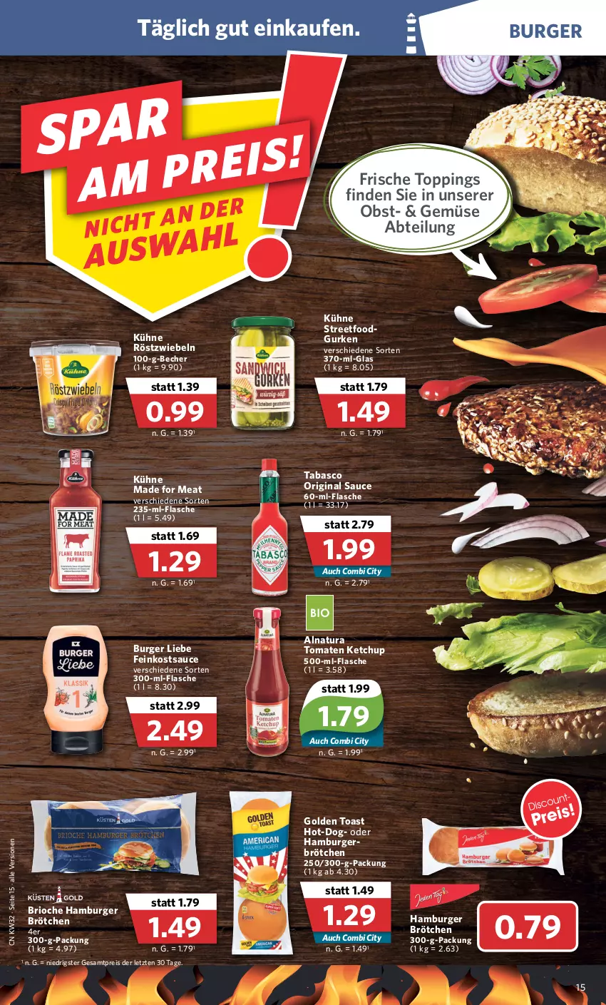 Aktueller Prospekt Combi - Prospekte - von 08.08 bis 13.08.2022 - strona 15 - produkty: Abtei, Becher, brötchen, burger, eis, feinkost, flasche, gin, golden toast, gurke, gurken, hamburger, hamburger brötchen, ketchup, Kühne, natur, natura, obst, reis, röstzwiebeln, sauce, tabasco, toast, tomate, tomaten, tomaten ketchup, ZTE, zwiebel, zwiebeln