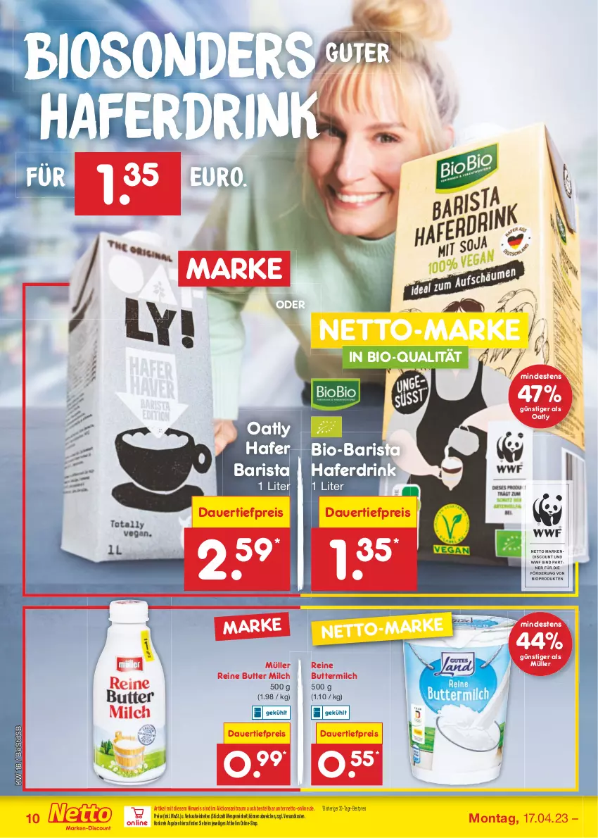 Aktueller Prospekt Netto Marken-Discount - Filial-Angebote - von 17.04 bis 22.04.2023 - strona 10 - produkty: auer, bestpreis, bio, butter, buttermilch, dauertiefpreis, discount, drink, eis, hafer, Haferdrink, milch, Müller, ndk, reine buttermilch, reis, Ti, tiefpreis