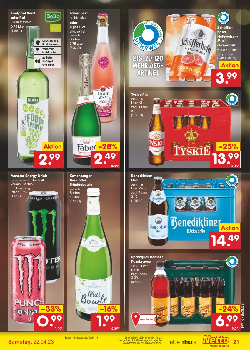 Aktueller Prospekt Netto Marken-Discount - Filial-Angebote - von 17.04 bis 22.04.2023 - strona 21 - produkty: alkohol, angebot, Benediktiner, berliner, bestpreis, bowle, brause, burger, drink, eis, energy drink, fassbrause, fisch, früchte, Geflügel, grapefruit, Hefe, hefeweizen, katlenburger, monster, Monster Energy, pils, qualitätswein, reis, rwe, salat, schöfferhofer, sekt, Spreequell, Ti, tyskie, wein, Weißwein, ZTE