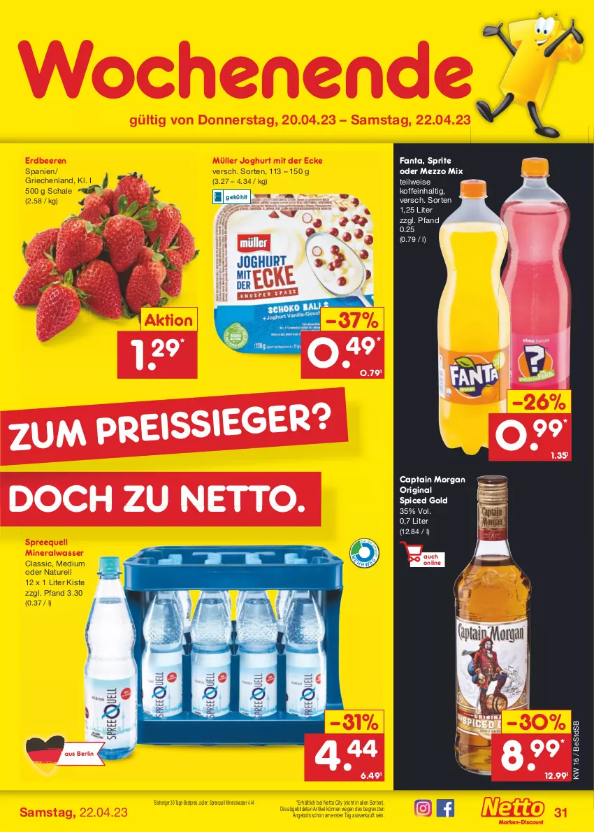 Aktueller Prospekt Netto Marken-Discount - Filial-Angebote - von 17.04 bis 22.04.2023 - strona 31 - produkty: Alwa, angebot, beere, beeren, bestpreis, Cap, captain morgan, eis, erdbeere, erdbeeren, fanta, gin, joghur, joghurt, joghurt mit der ecke, Mezzo Mix, mineralwasser, Müller, natur, original spiced gold, reis, rel, Schal, Schale, Spreequell, sprite, Ti, wasser, ZTE