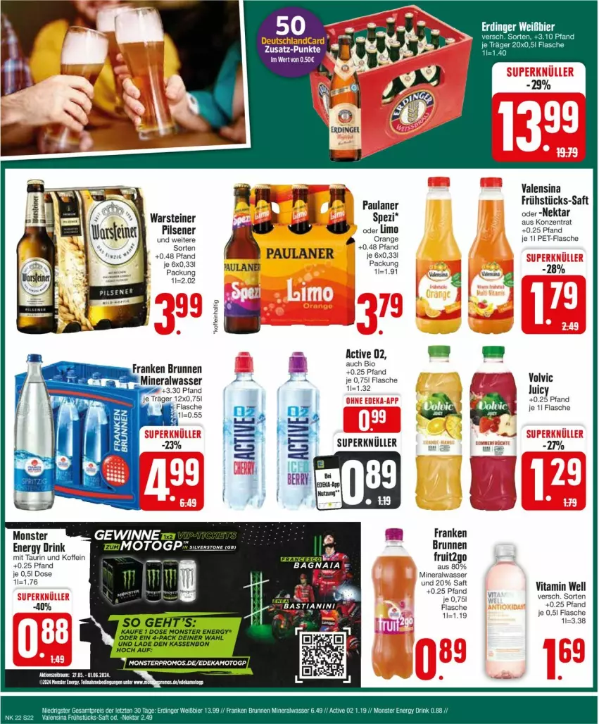 Aktueller Prospekt Edeka - Prospekte - von 27.05 bis 01.06.2024 - strona 22 - produkty: Alwa, bio, brunnen, deutschlandcard, drink, energy drink, flasche, franken brunnen, HP, mineralwasser, monster, Nektar, Paula, paulaner, pet-flasche, pils, pilsener, saft, Spezi, steiner, Ti, valensina, volvic, warsteiner, wasser