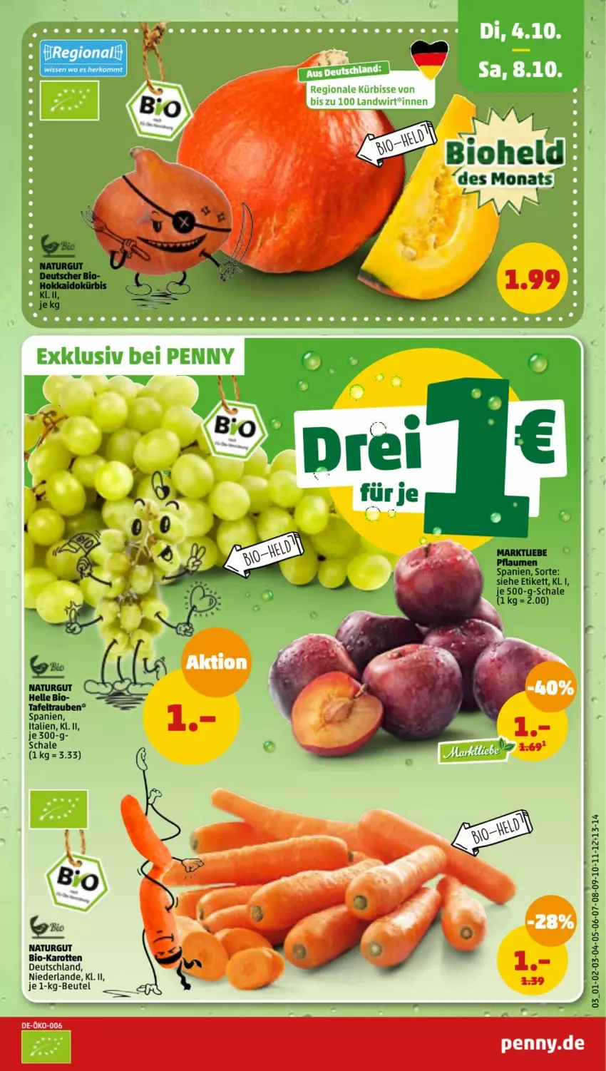 Aktueller Prospekt Penny - Prospekte - von 03.10 bis 08.10.2022 - strona 3 - produkty: beutel, bio, bio-karotten, karotten, natur, pflaume, pflaumen, Schal, Schale, tafeltrauben, Ti, trauben