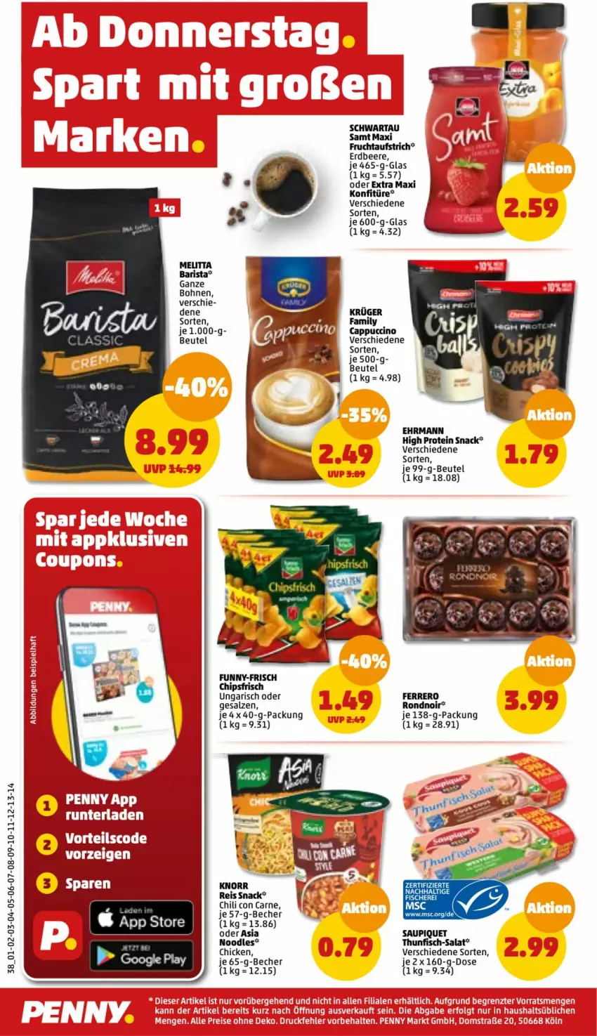 Aktueller Prospekt Penny - Prospekte - von 03.10 bis 08.10.2022 - strona 38 - produkty: aufstrich, Becher, beere, beutel, bohne, bohnen, Cap, cappuccino, chili, chips, chipsfrisch, cin, ehrmann, eis, erdbeere, ferrero, fisch, frucht, fruchtaufstrich, funny-frisch, konfitüre, krüger, melitta, reis, salat, salz, saupiquet, Schwartau, snack, thunfisch