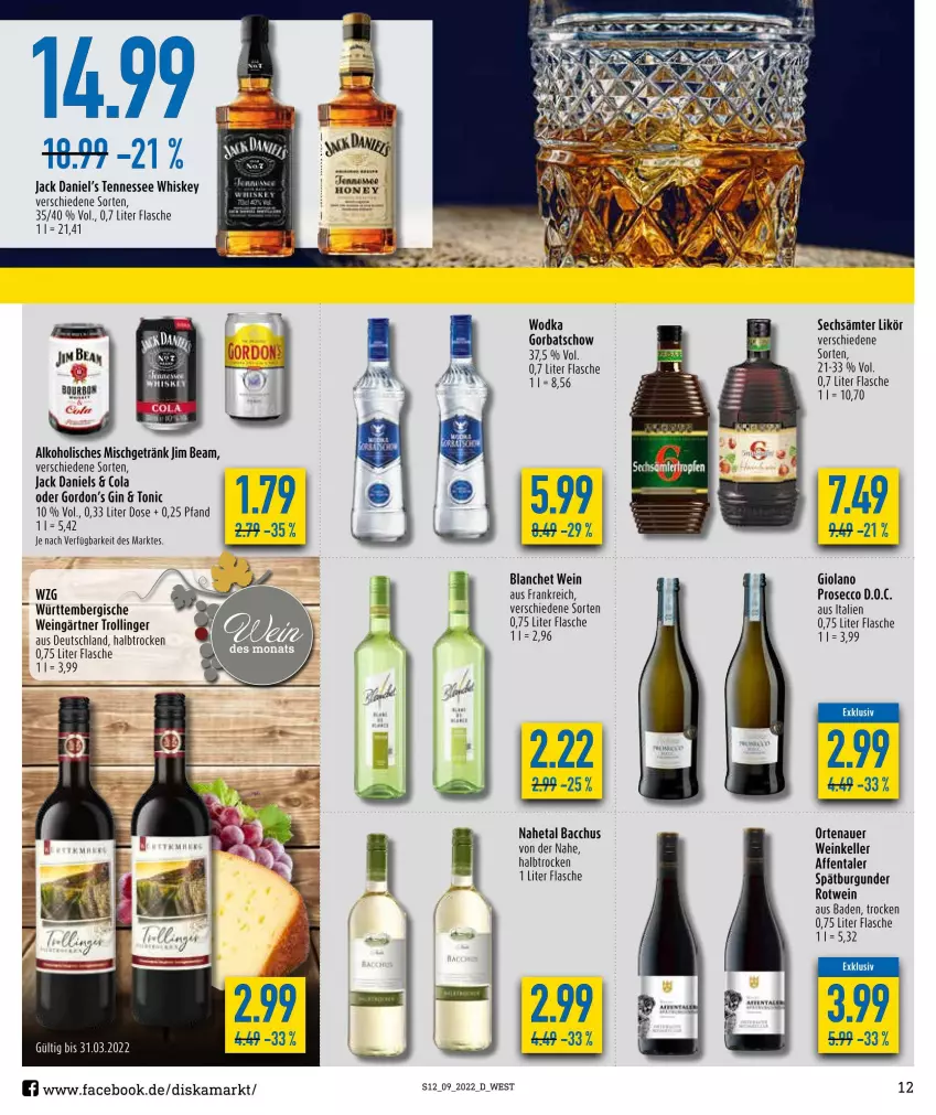 Aktueller Prospekt Diska - Prospekte - von 28.02 bis 05.03.2022 - strona 12 - produkty: ACC, alkohol, auer, Bad, burgunder, cola, ecco, elle, flasche, getränk, gin, Gorbatschow, gordon, Gordon’s, jack daniel, jack daniel's, jack daniels, jim beam, likör, ortenauer, prosecco, rotwein, spätburgunder, tennessee whiskey, Ti, tonic, trolli, trollinger, wein, whiskey, wodka