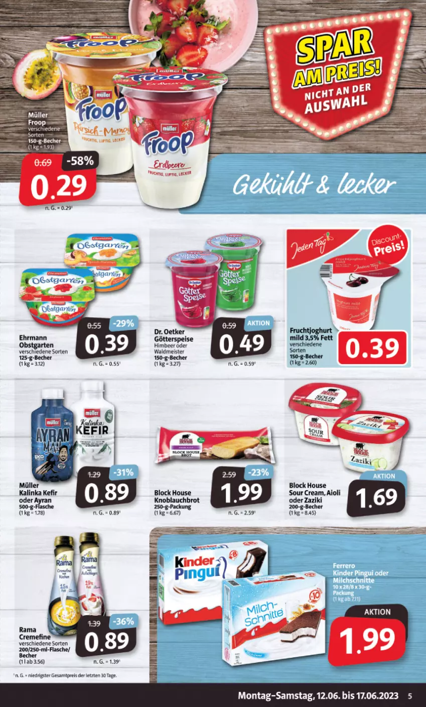 Aktueller Prospekt Markant - Prospekte - von 12.06 bis 17.06.2023 - strona 5 - produkty: aioli, Ayran, Becher, brot, creme, Dr. Oetker, ehrmann, eis, flasche, frucht, fruchtjoghurt, götterspeise, himbeer, joghur, joghurt, Kefir, knoblauch, Meister, Müller, rama, reis, sour cream, Ti, waldmeister, zaziki, ZTE