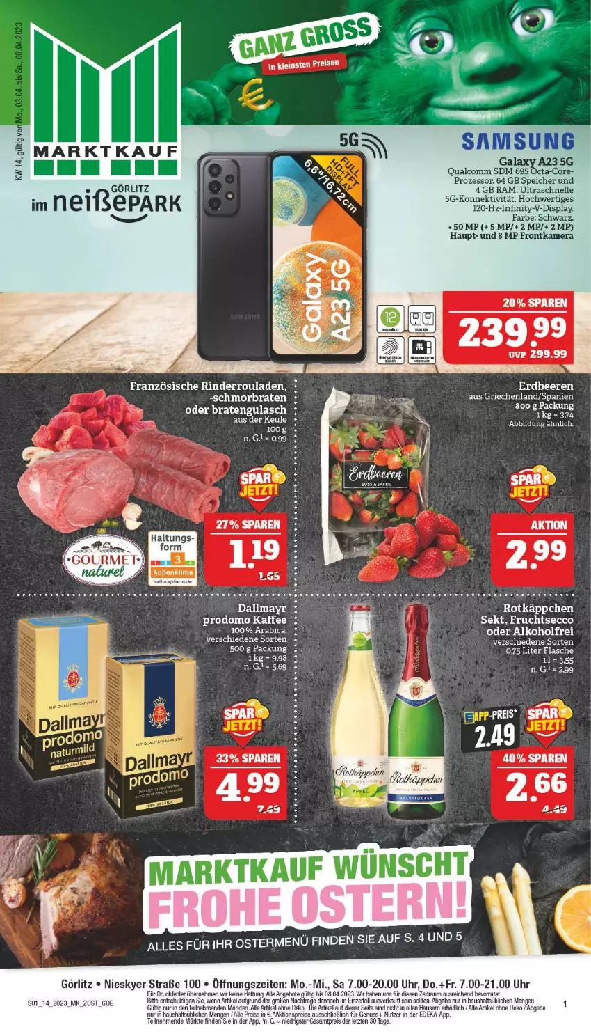 Aktueller Prospekt Marktkauf - Prospekt - von 02.04 bis 08.04.2023 - strona 1 - produkty: aktionspreis, alkohol, angebot, angebote, braten, dallmayr, deka, ecco, eis, elle, frontkamera, frucht, fruchtsecco, gulasch, kaffee, kamera, nuss, prodomo, reis, rind, rinder, Rinderroulade, rinderrouladen, rotkäppchen, rouladen, schmorbraten, sekt, tee, Ti, uhr, ZTE