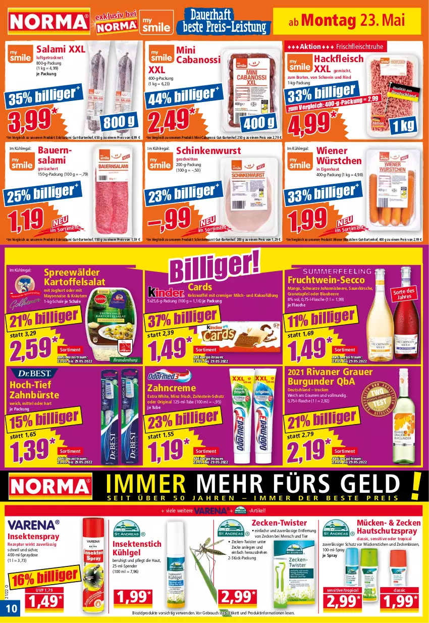 Aktueller Prospekt Norma - Norma - von 23.05 bis 30.05.2022 - strona 10 - produkty: apfel, auer, Bau, Bauer, beere, bio, biozidprodukte, Blaubeer, blaubeere, braten, burgunder, bürste, Cabanossi, creme, ecco, Edelsalami, eis, flasche, fleisch, frucht, gin, grana, granatapfel, grauer burgunder, hackfleisch, joghur, joghurt, johannisbeere, kakao, kartoffel, kartoffelsalat, keks, kirsch, kirsche, kräuter, kräutern, kühlregal, LG, mango, mayonnaise, milch, Rana, Rauch, regal, reis, rezept, rind, Rivaner, rwe, salami, salat, Schal, Schale, schinken, schinkenwurst, schnitten, schwein, schwein und rind, sekt, spreewälder, Ti, wein, wiener, wiener würstchen, wurst, würstchen, Yo, zahnbürste, zahncreme