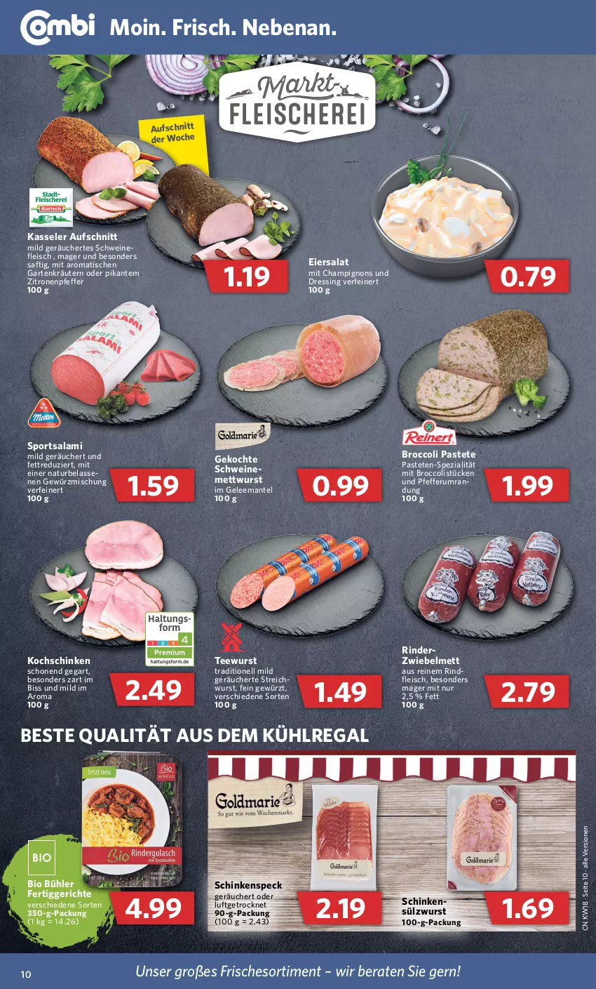 Aktueller Prospekt Combi - Prospekte - von 02.05 bis 07.05.2022 - strona 10 - produkty: aufschnitt, aus dem kühlregal, bio, broccoli, champignon, champignons, dressing, eier, eiersalat, eis, fertiggericht, fertiggerichte, fleisch, Garten, gelee, gewürz, Gewürzmischung, kasseler, kochschinken, kräuter, kräutern, kühlregal, Mantel, Mett, mettwurst, natur, pastete, pfeffer, regal, rind, rinder, rindfleisch, rum, saft, salami, salat, schinken, schinkenspeck, schwein, schweine, schweinefleisch, Speck, Spezi, Sport, tee, teewurst, Ti, tisch, wein, weine, wurst, zitrone, zitronen, zwiebel