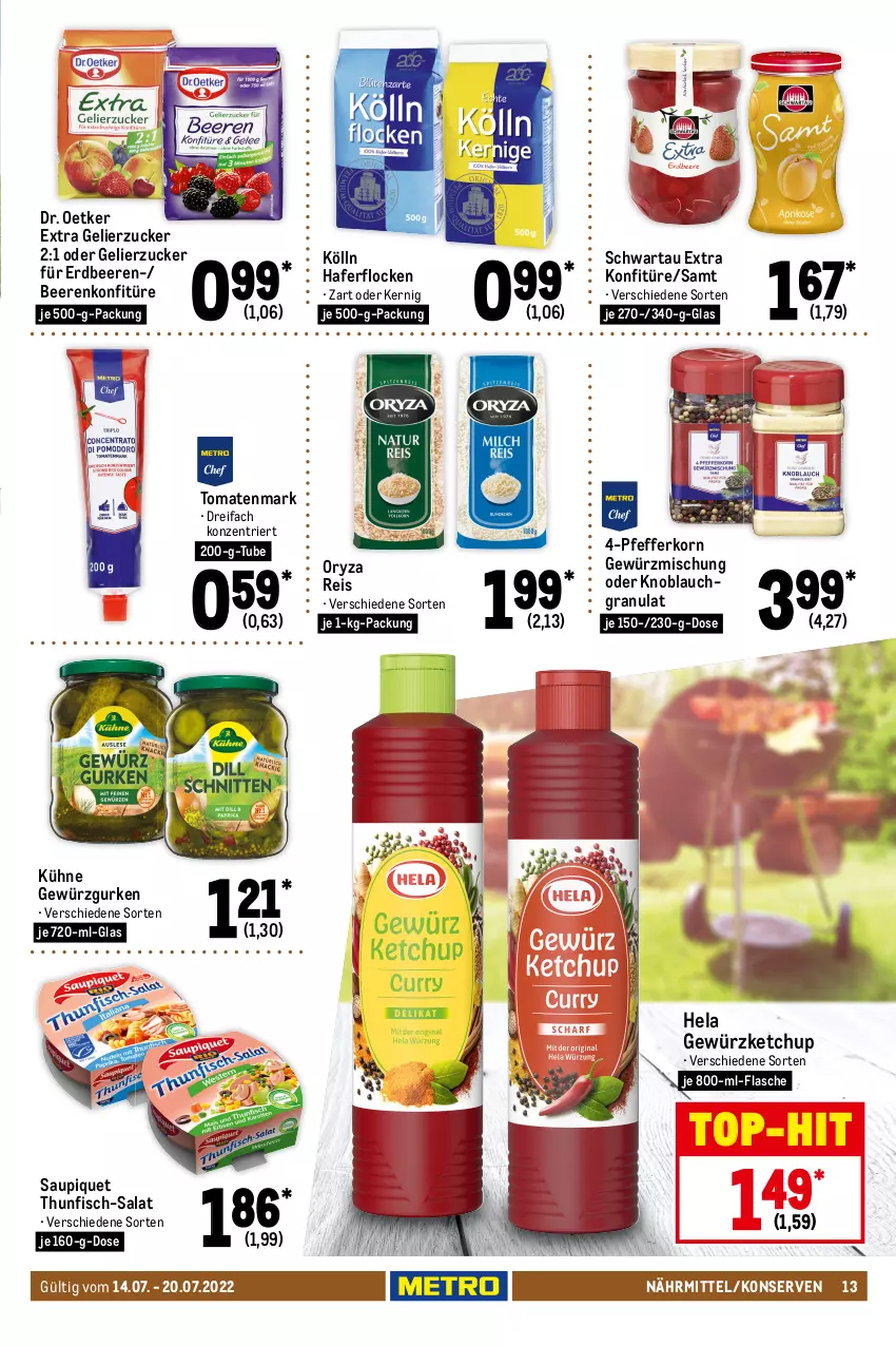 Aktueller Prospekt Metro - Food - von 14.07 bis 20.07.2022 - strona 13 - produkty: actimel, almighur, almighurt, bärenmarke, Becher, beere, beeren, butter, danone, Dr. Oetker, drink, ehrmann, ehrmann almighurt, eis, erdbeere, erdbeeren, exquisa, fisch, flasche, gelierzucker, gewürz, Gewürzgurke, gewürzgurken, gewürzketchup, Gewürzmischung, gurke, gurken, hafer, haferflocken, Hela, ketchup, knoblauch, kölln, konfitüre, Konserven, korn, Kühne, meggle, milch, molkereiprodukte, Müller, nuss, oryza, pfeffer, quark, quark genus, quark genuss, reis, sahne, salat, saupiquet, schlagsahne, Schwartau, thunfisch, Ti, tomate, tomaten, tomatenmark, top-hit, zucker