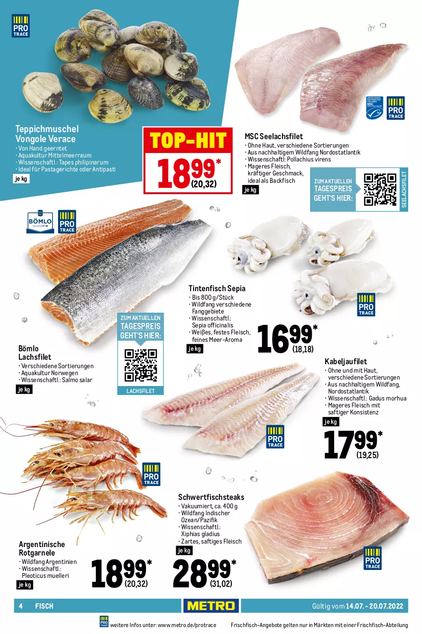 Aktueller Prospekt Metro - Food - von 14.07 bis 20.07.2022 - strona 4 - produkty: Abtei, angebot, angebote, antipasti, aqua, asti, backfisch, beutel, cin, Dorade, dorade royal, eis, elle, feinkost, filet, filets, fisch, Fischfeinkost, fleisch, frischfisch, garnelen, hering, Herings, je 250-g-packung, kabeljaufilet, krone, lachs, lachsfilet, mac, matjes, Metro, pasta, Pastagericht, prawns, Räucherlachs, reis, ring, rum, rwe, saft, Schal, Schale, seelachsfilet, Spezi, steak, steaks, teppich, Ti, top-hit, Wild, Zander