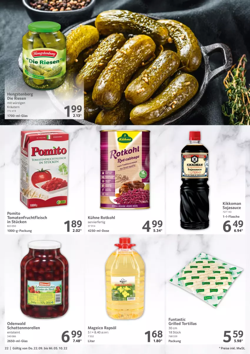 Aktueller Prospekt Selgros - Gastronomie - von 22.09 bis 05.10.2022 - strona 22 - produkty: asti, eis, elle, flasche, fleisch, frucht, fruchtfleisch, grill, hengstenberg, kikkoman, kräuter, kräutern, Kühne, morellen, odenwald, pomito, rapsöl, reis, rel, rotkohl, sauce, schattenmorellen, soja, sojasauce, Ti, tomate, tomaten, tortilla, tortillas